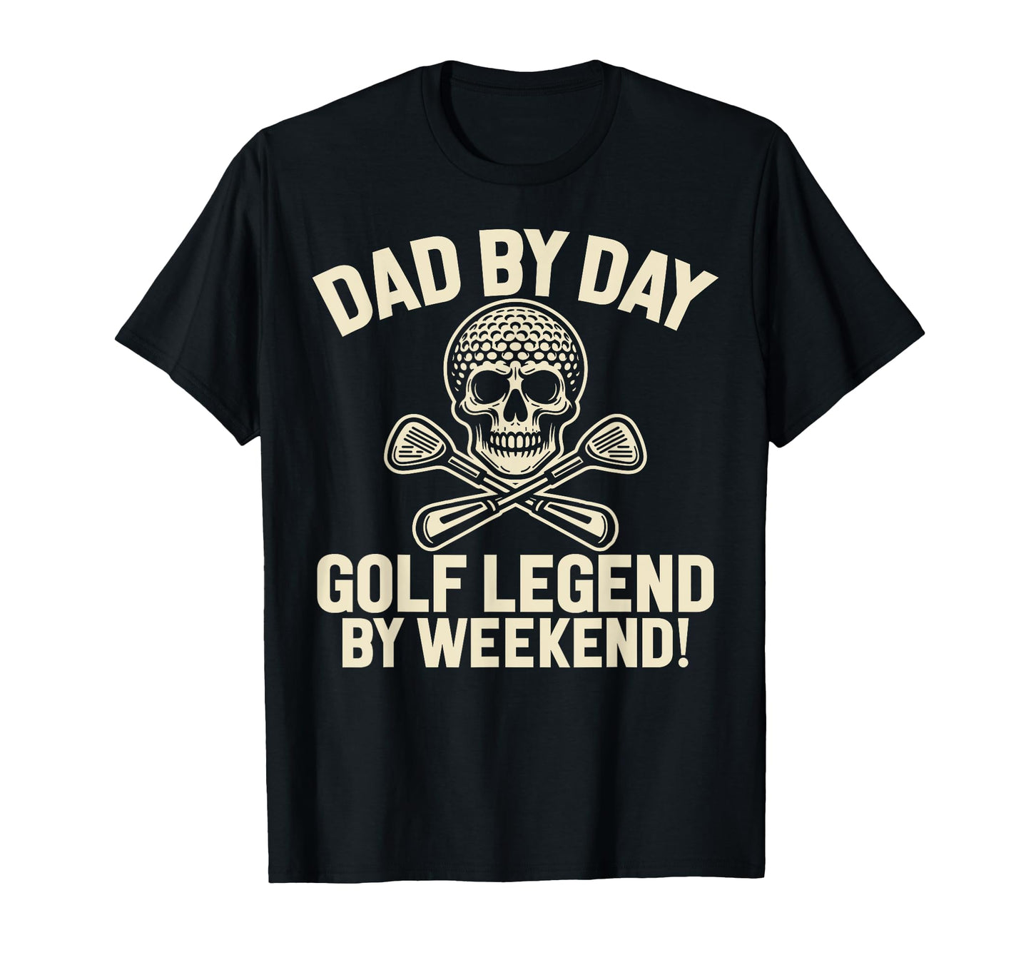 Dad Day Golf Legend Weekend Golf Dad T-Shirt - Minimalist Print Men Women - T-Shirt, Sweatshirt, Hoodie