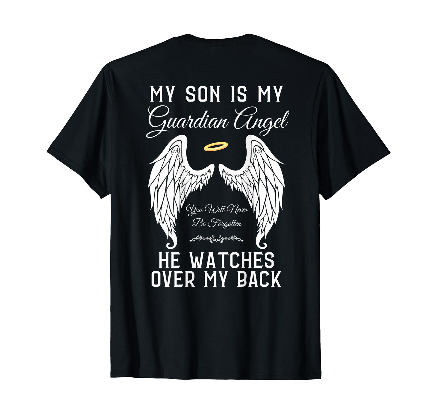 My Son Is My Guardian Angel Heaven T-Shirt - Graphic Print for Adults - T-Shirt, Sweatshirt, Hoodie