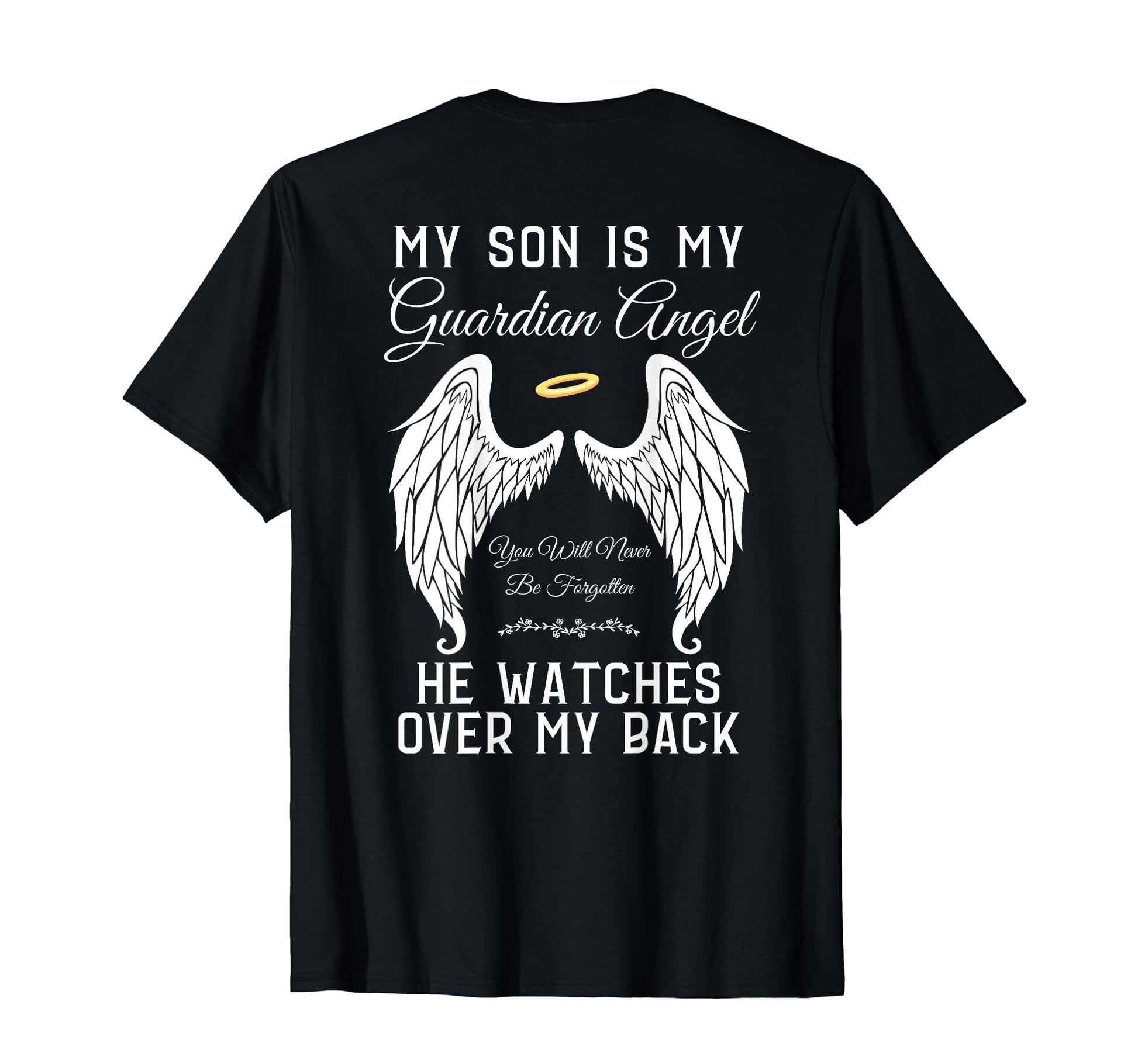 My Son Is My Guardian Angel Heaven T-Shirt - Graphic Print for Adults - T-Shirt, Sweatshirt, Hoodie