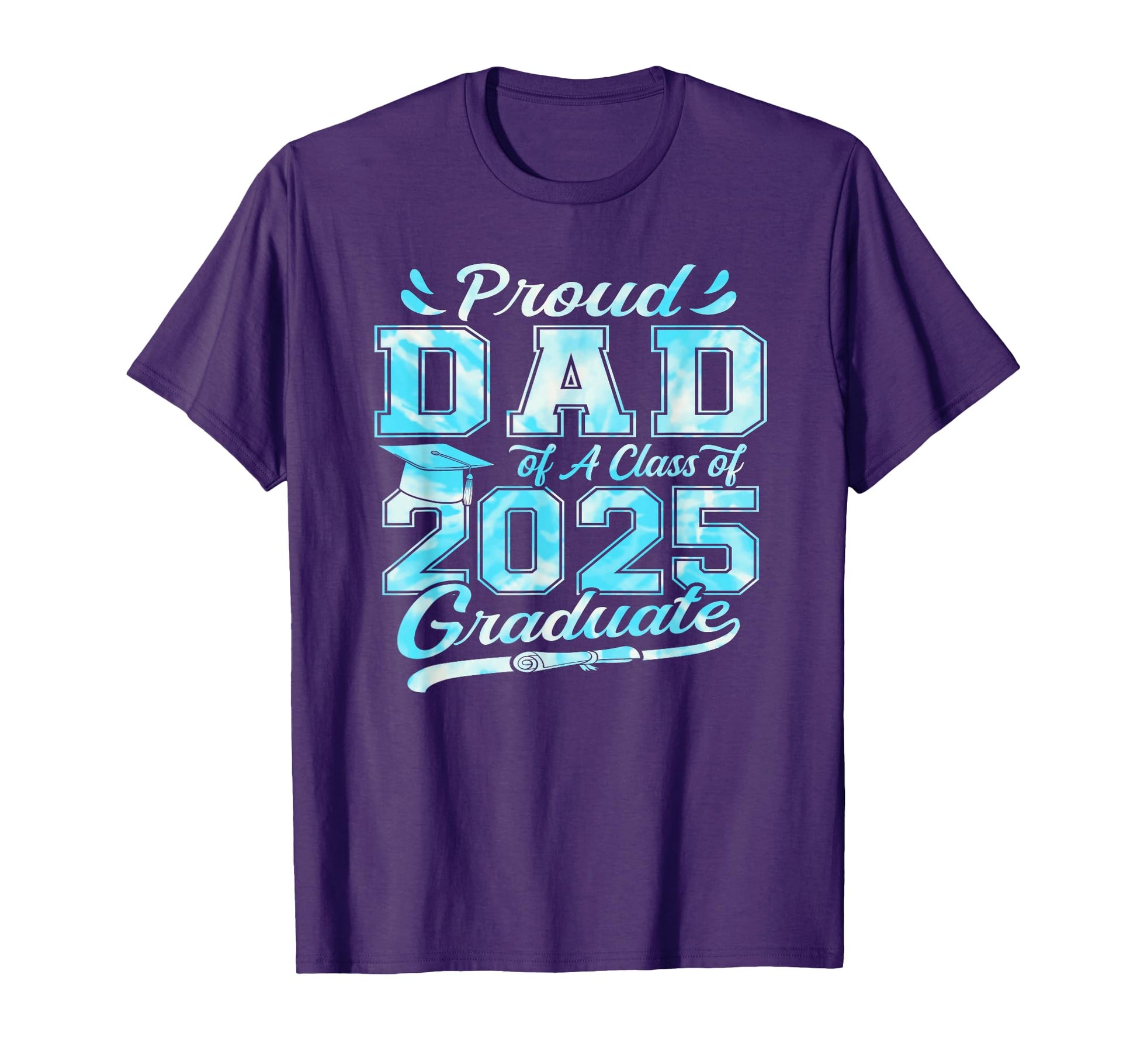 Proud Dad Class 2025 Graduate Funny T-Shirt - Streetwear Style for Adults - T-Shirt, Sweatshirt, Hoodie
