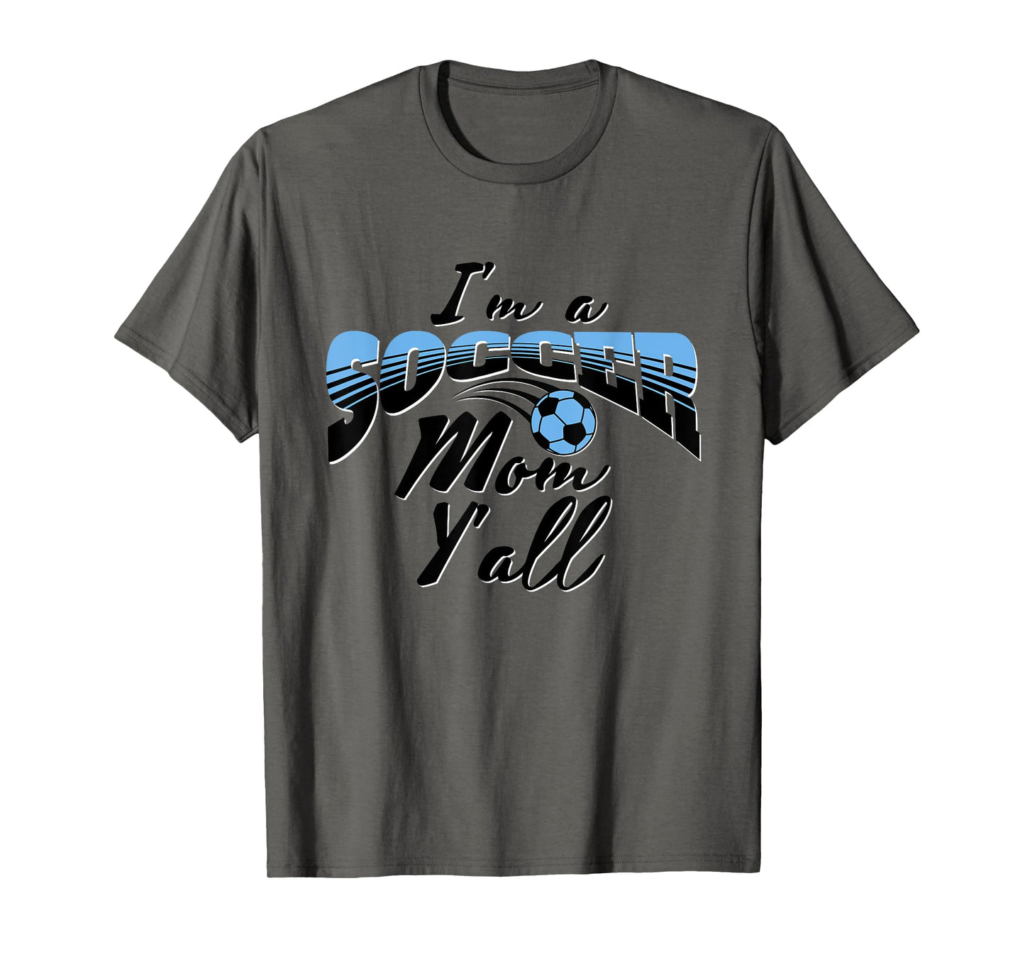 Mom Soccer Lover Soccer Mom Gift Blue T-Shirt - Streetwear Style Unisex - T-Shirt, Sweatshirt, Hoodie