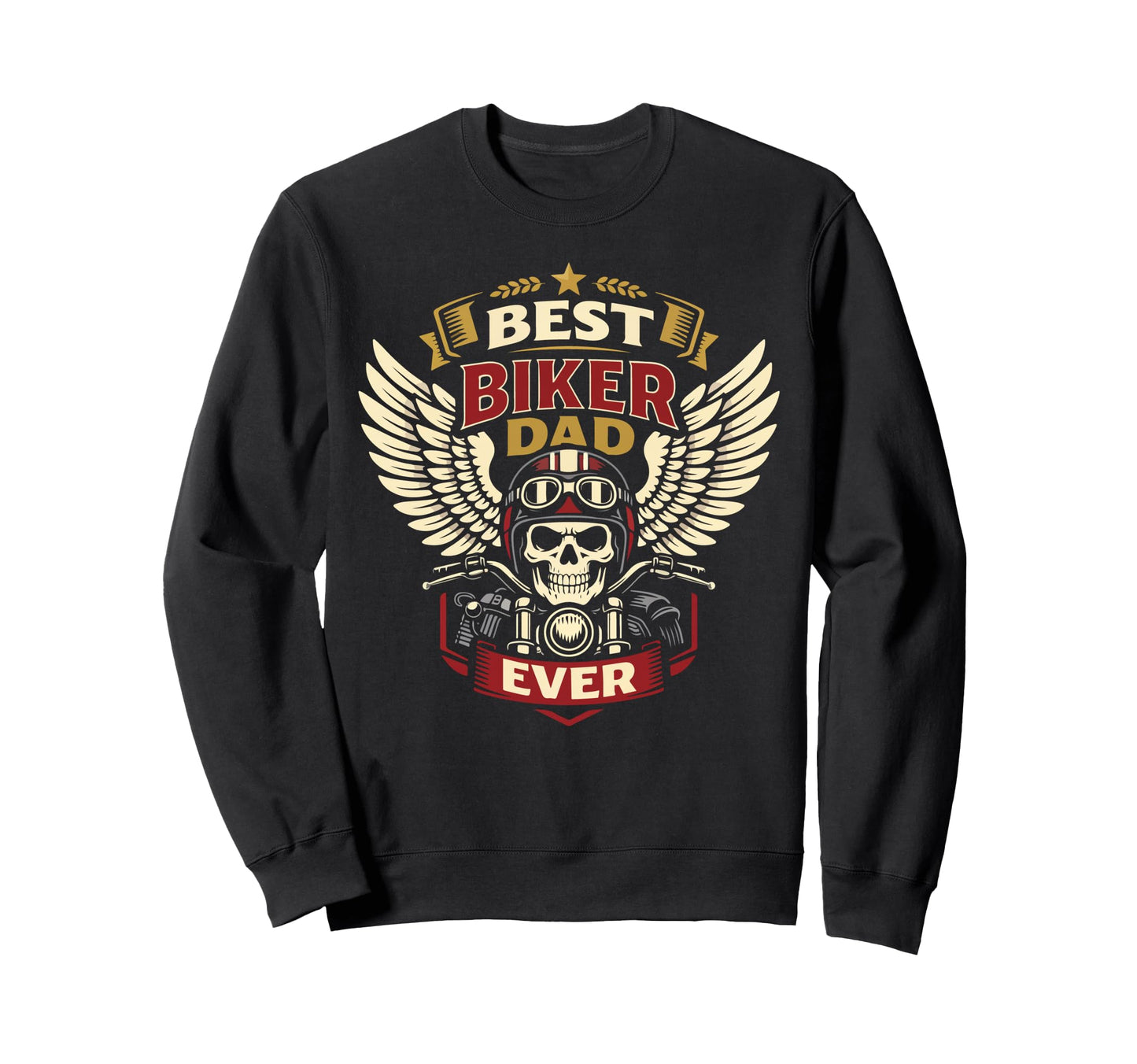 Motorcycle Biker Dad Best Biker Sweatshirt - Fun Novelty Design for Adults - T-Shirt, Sweatshirt, Hoodie