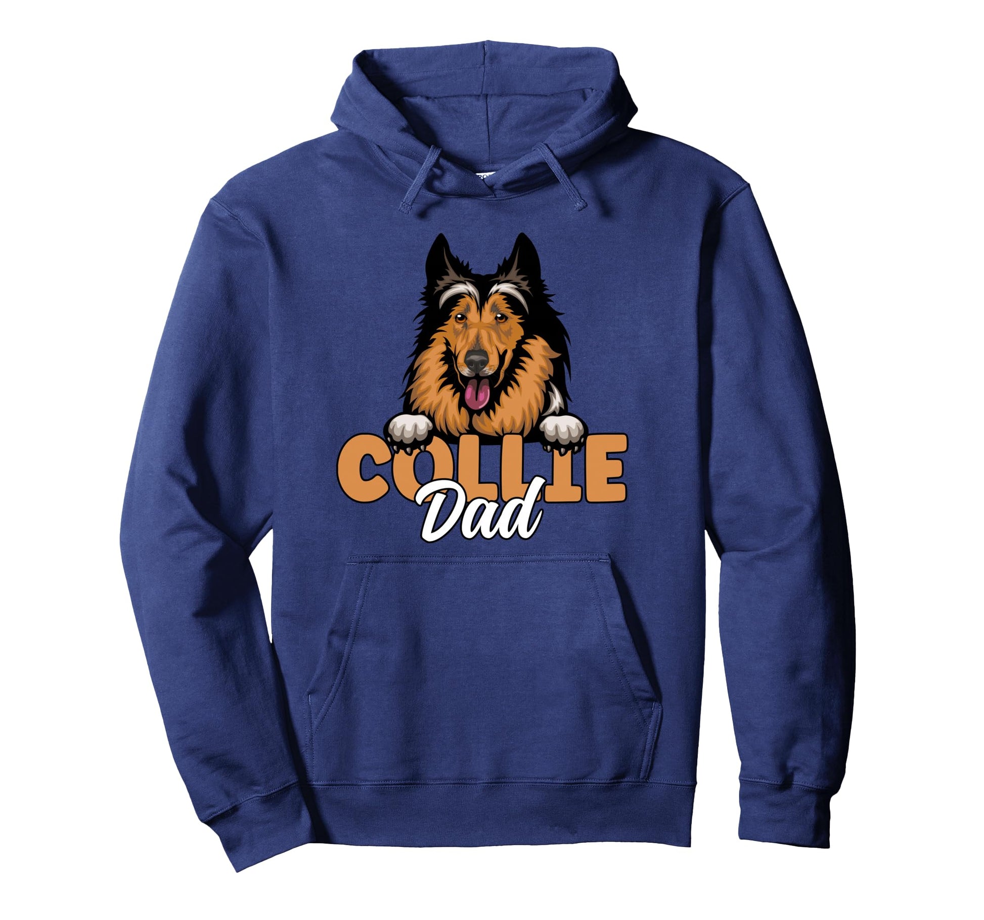 Rough Collie Dad Dog Lover Dog Hoodie - Fun Novelty Design Men Women - T-Shirt, Sweatshirt, Hoodie