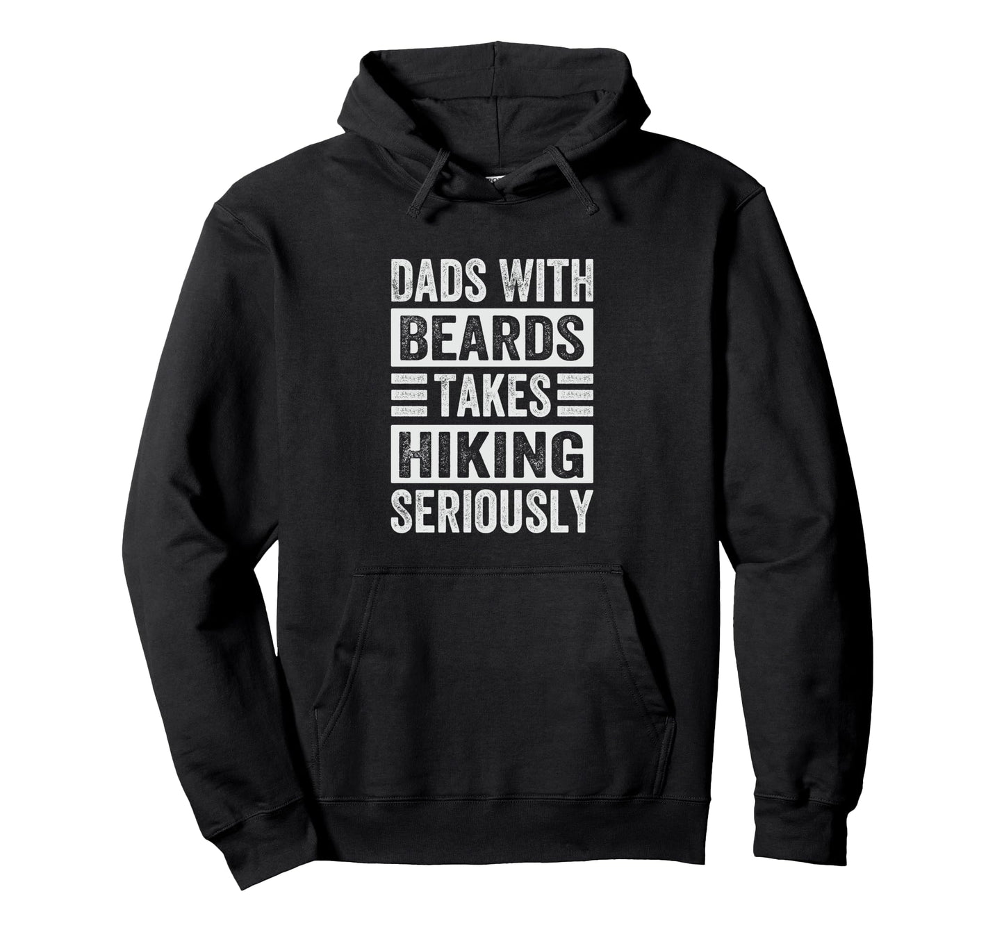 Dads Beards Takes Hiking Seriously Hoodie - Novelty Apparel for Adults - T-Shirt, Sweatshirt, Hoodie