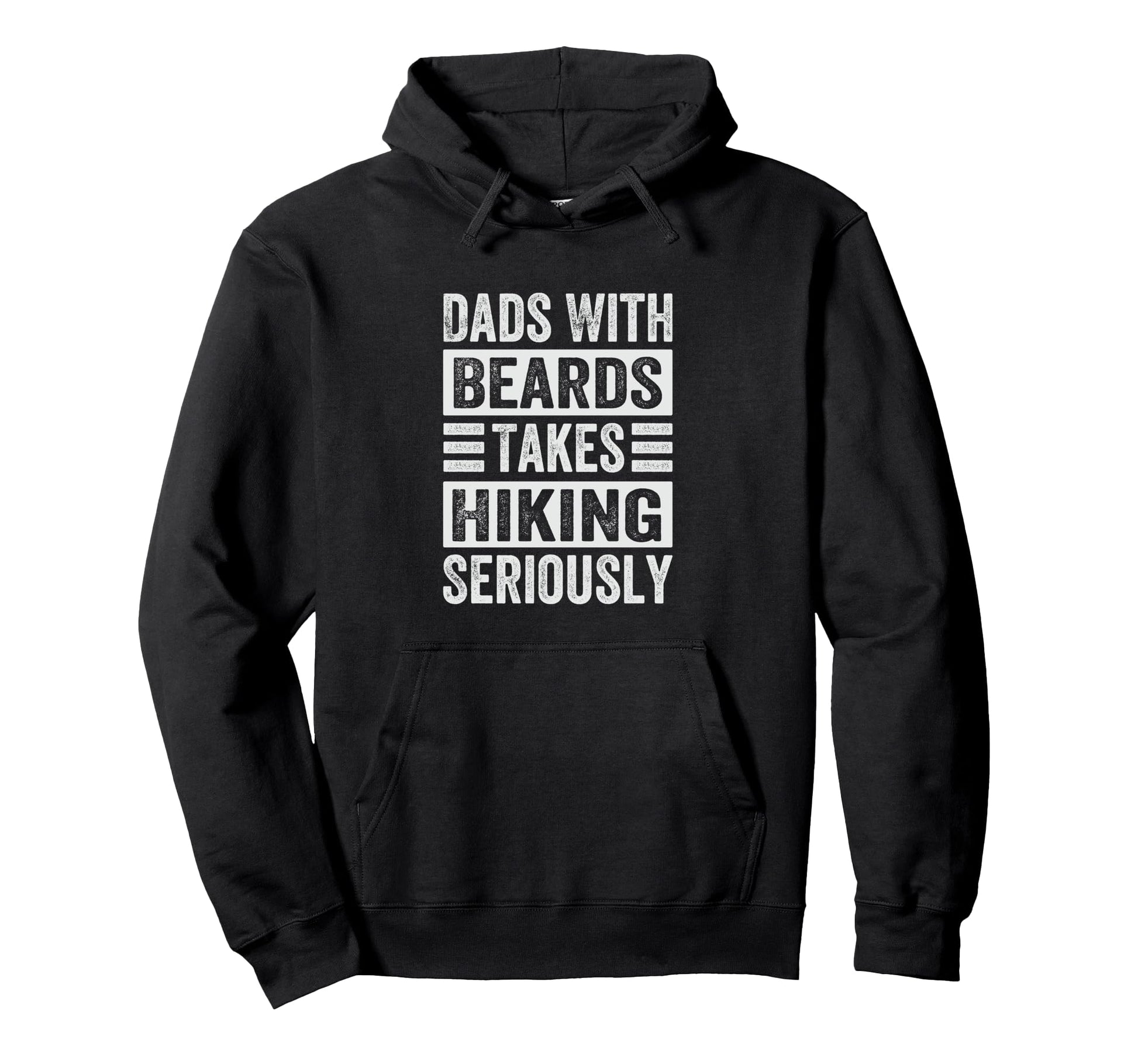 Dads Beards Takes Hiking Seriously Hoodie - Novelty Apparel for Adults - T-Shirt, Sweatshirt, Hoodie