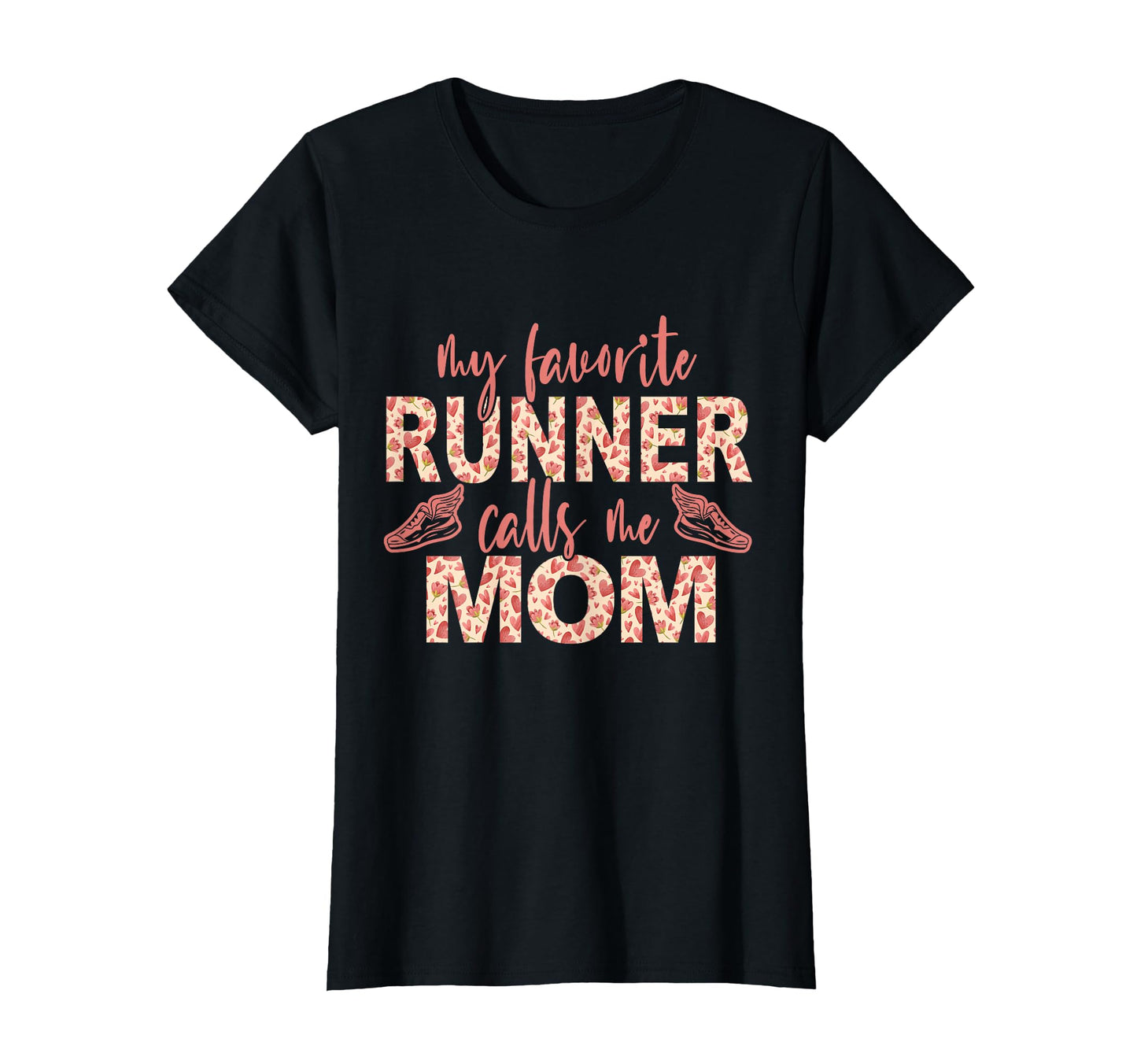 My Favorite Runner Calls Me Mom Runner T-Shirt - Trendy Graphic for Adults - T-Shirt, Sweatshirt, Hoodie
