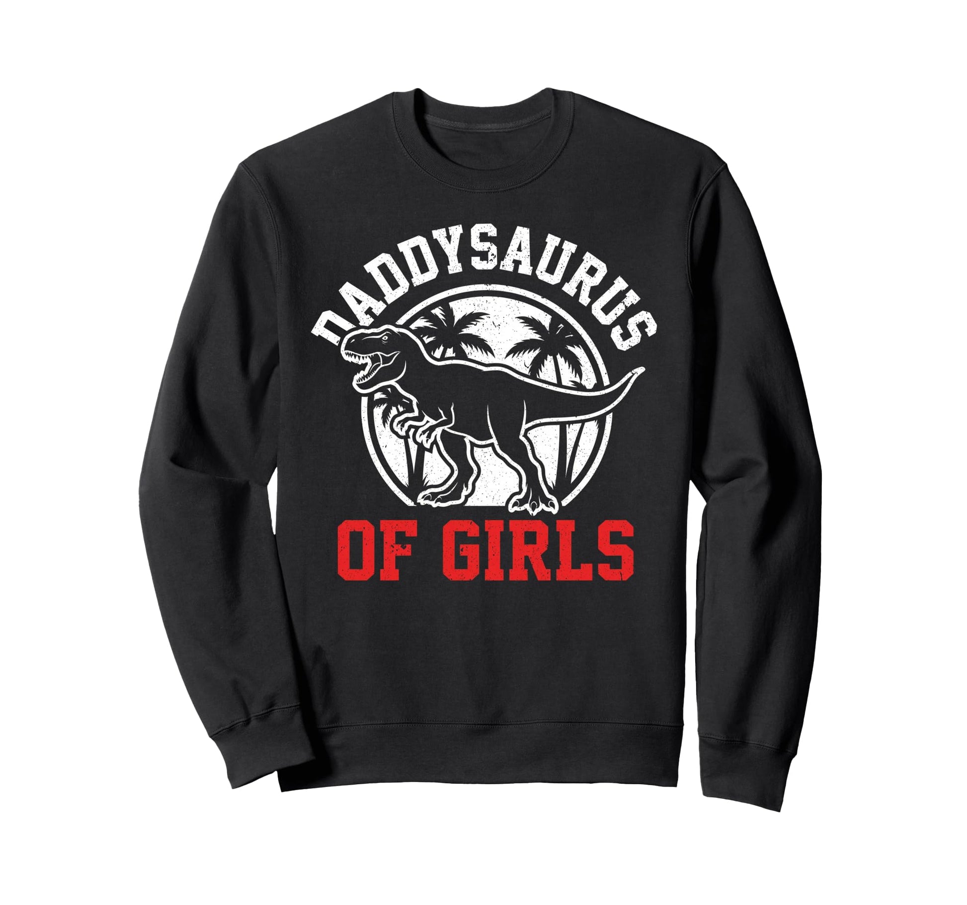 Daddysaurus T Rex Dinosaur Daddy Sweatshirt - Custom Art Print Unisex - T-Shirt, Sweatshirt, Hoodie
