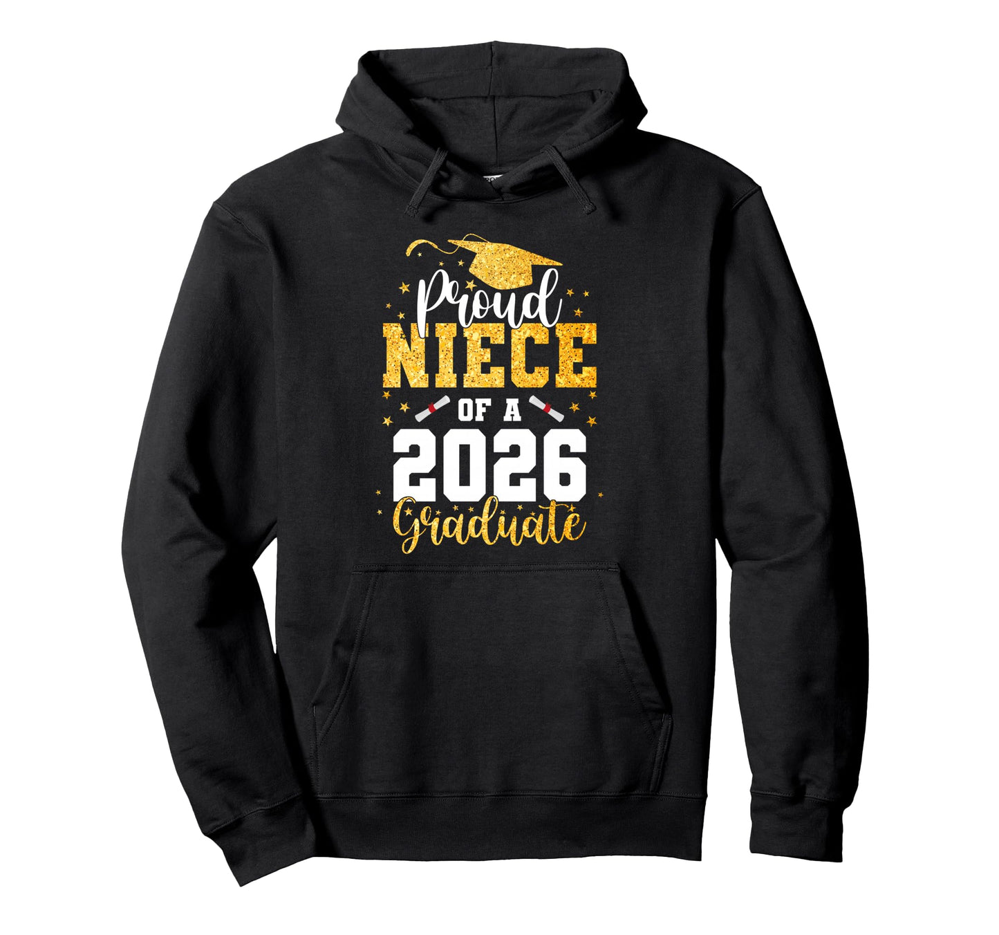 Proud Niece Class 2026 Graduate Graduation Hoodie - Graphic Print Unisex - T-Shirt, Sweatshirt, Hoodie