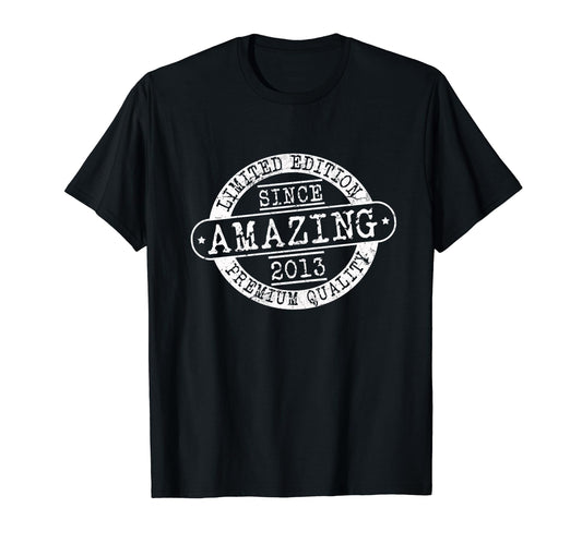 Amazing Since 2013 Rustic Born 2013 T-Shirt - Minimalist Print Unisex - T-Shirt, Sweatshirt, Hoodie