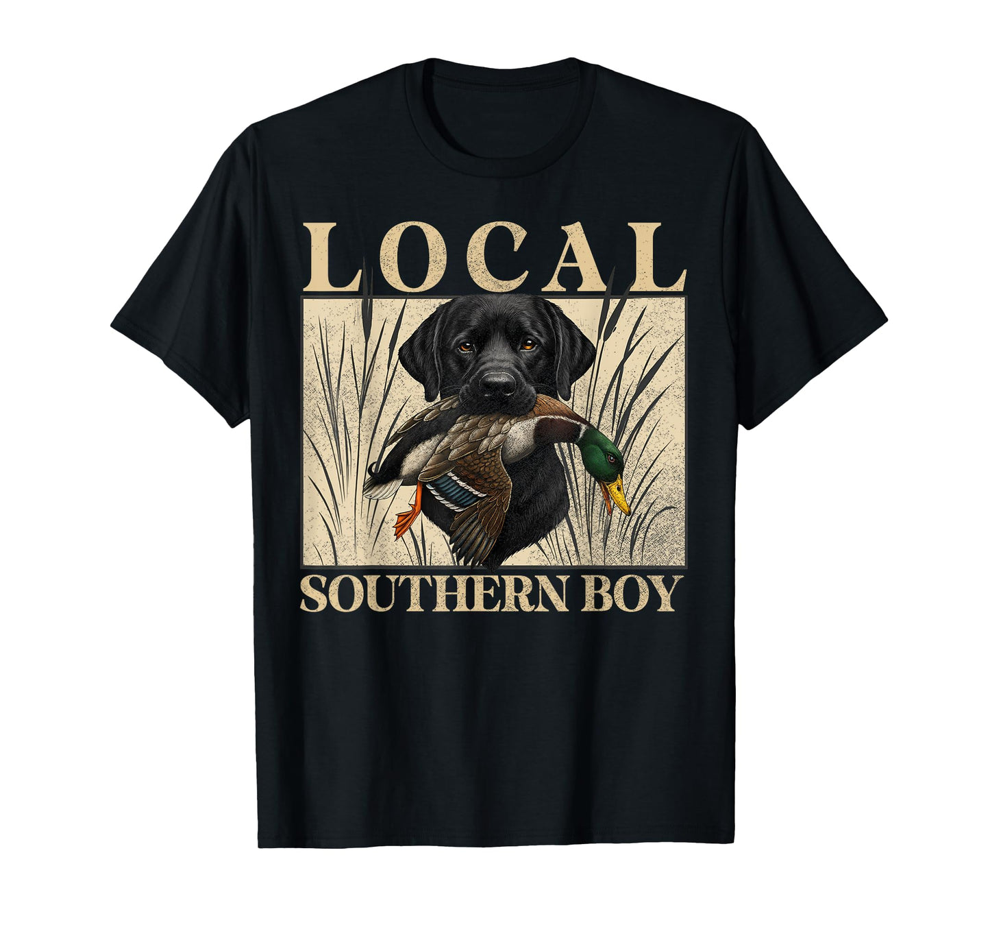 Local Southern Duck Hunting Black Lab T-Shirt - Trendy Graphic Men Women - T-Shirt, Sweatshirt, Hoodie