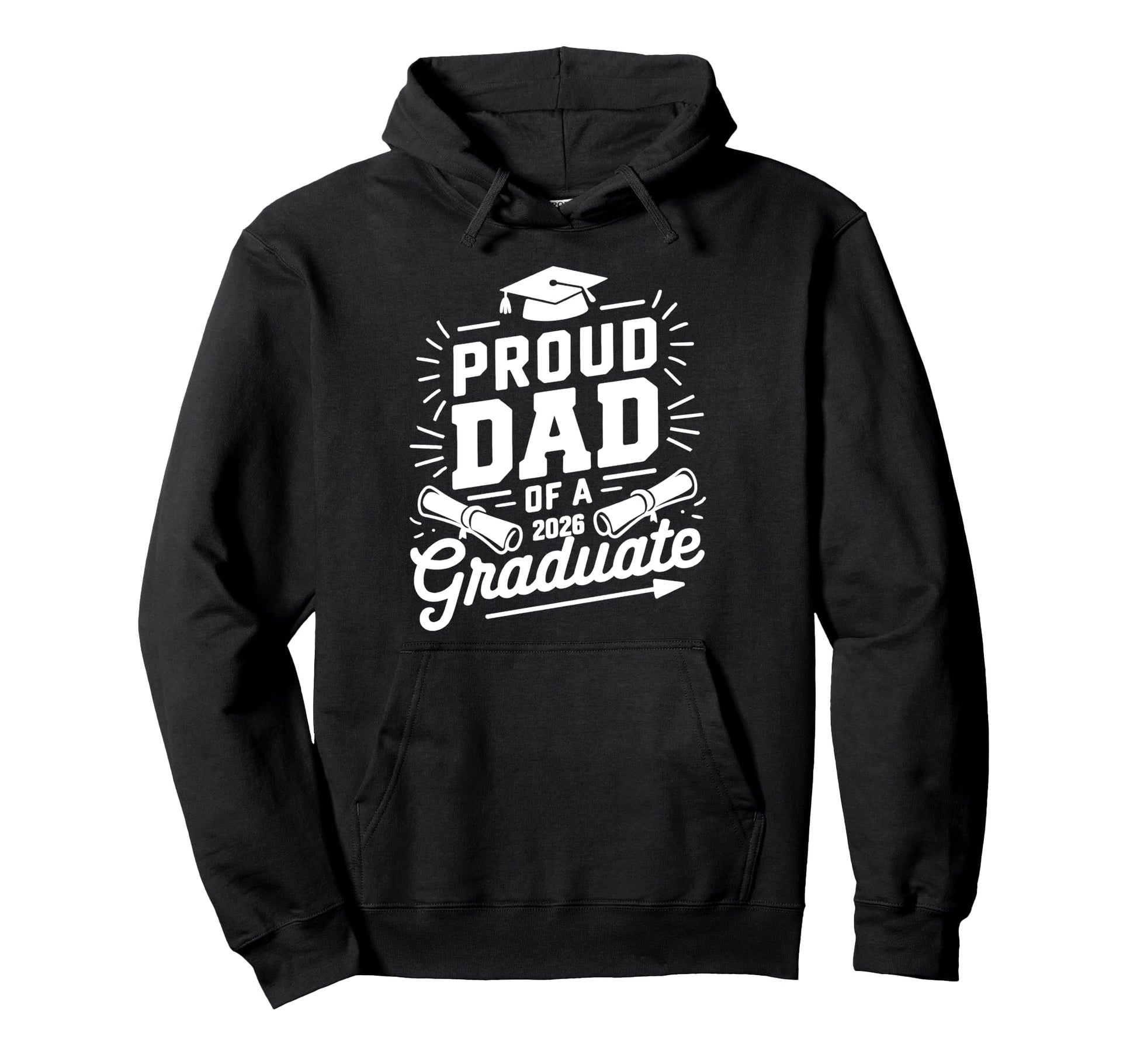 Proud Dad 2026 Graduate Class 2026 Dad Hoodie - Trendy Graphic for Adults - T-Shirt, Sweatshirt, Hoodie