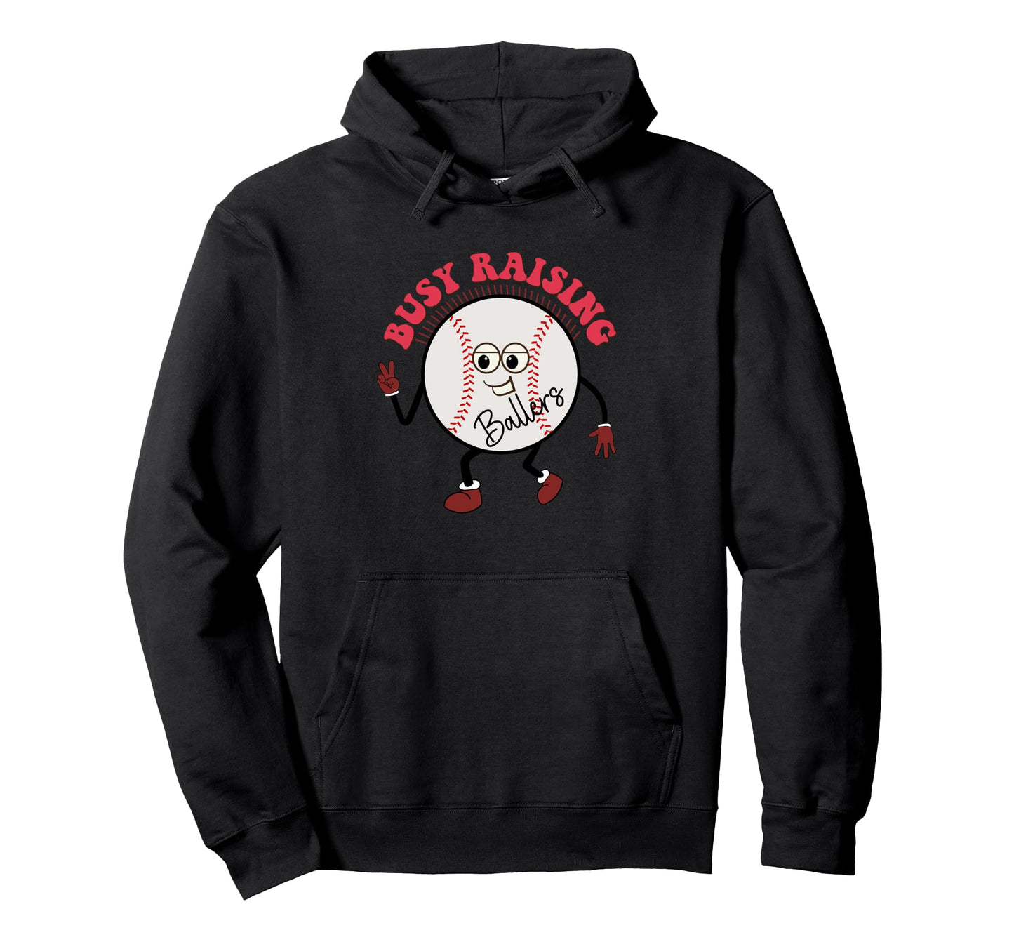 Busy Raising Ballers Fun Baseball Art Hoodie - Novelty Apparel for Adults - T-Shirt, Sweatshirt, Hoodie