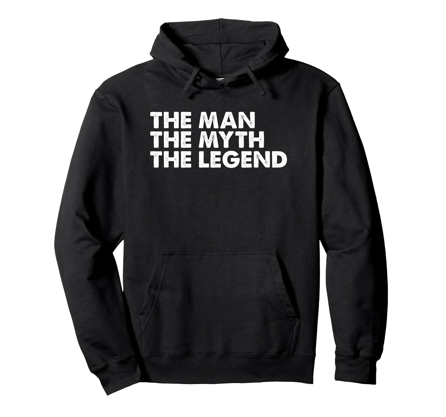 Myth Legend Mens Gift Hoodie - Novelty Apparel for Adults - T-Shirt, Sweatshirt, Hoodie