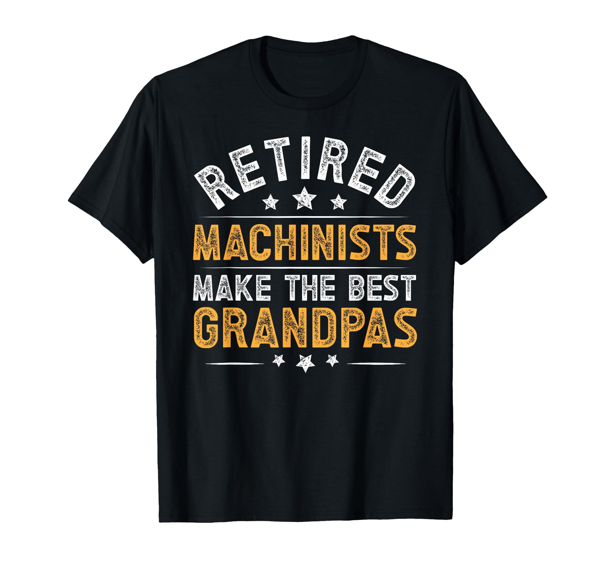 Retired Machinist Grandpa Retirement T-Shirt - Graphic Print for Adults - T-Shirt, Sweatshirt, Hoodie