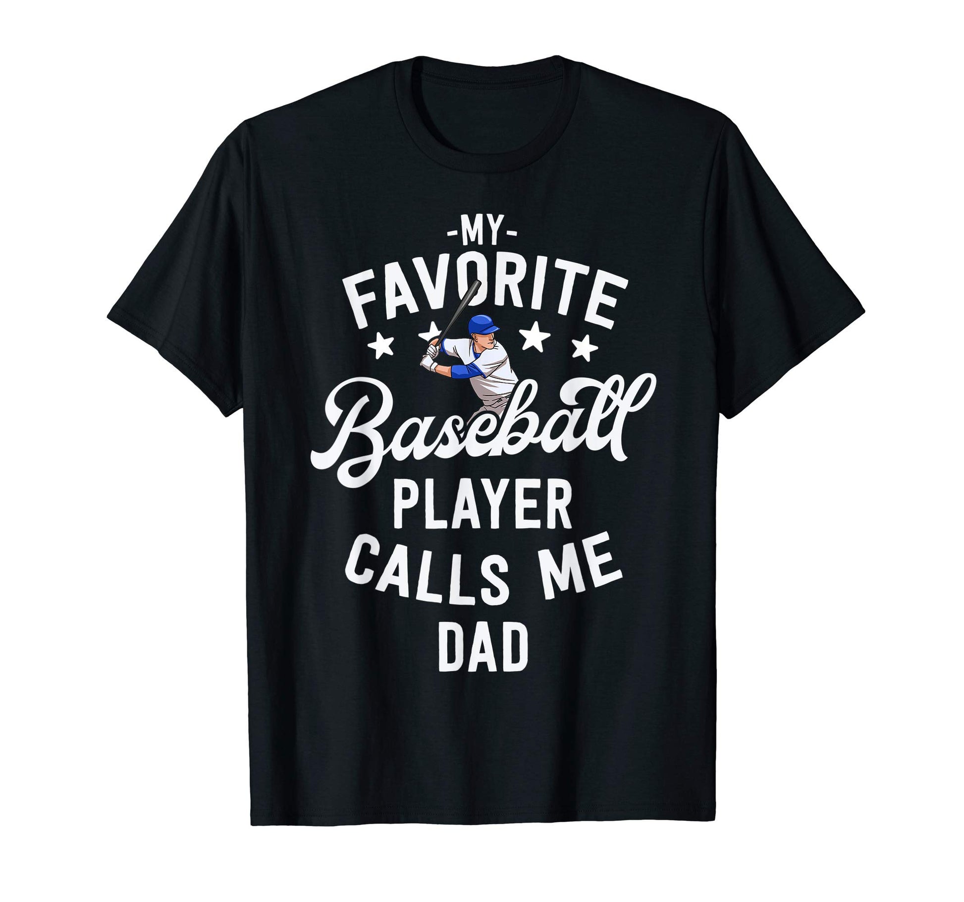 My Favorite Baseball Player T-Shirt - Casual Everyday Wear for Adults - T-Shirt, Sweatshirt, Hoodie