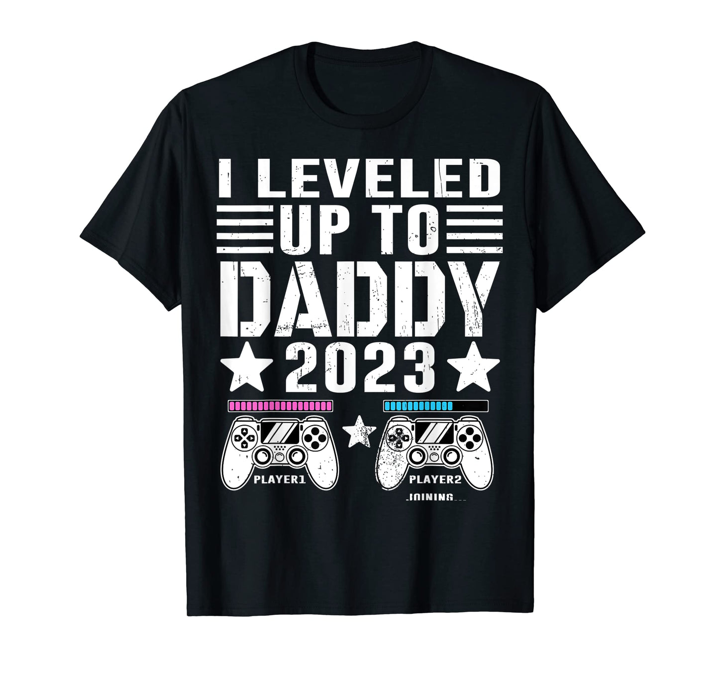 I Leveled Up To Daddy 2023 Soon To T-Shirt - Aesthetic Graphic for Adults - T-Shirt, Sweatshirt, Hoodie