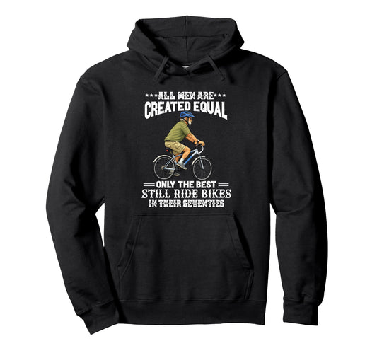 All Are Created Equal Biking Cyclist Hoodie - Trendy Graphic for Adults - T-Shirt, Sweatshirt, Hoodie