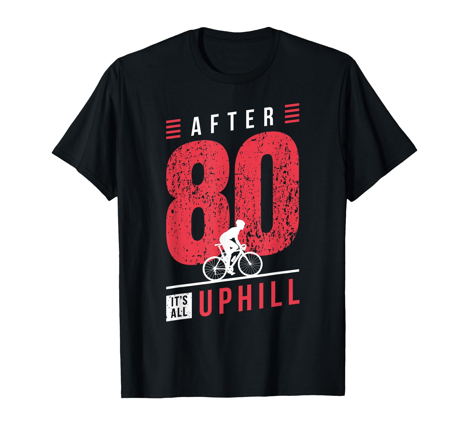 Cyclist 80Th Birthday Cycling Dad T-Shirt - Trendy Graphic for Adults - T-Shirt, Sweatshirt, Hoodie