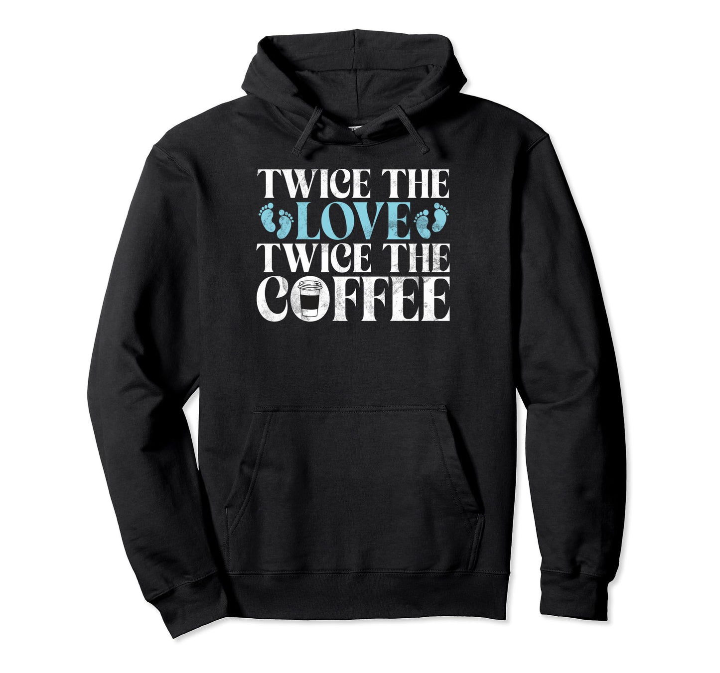 Twice Love Twice Coffee Lover Twin Dad Hoodie - Streetwear Style Unisex - T-Shirt, Sweatshirt, Hoodie