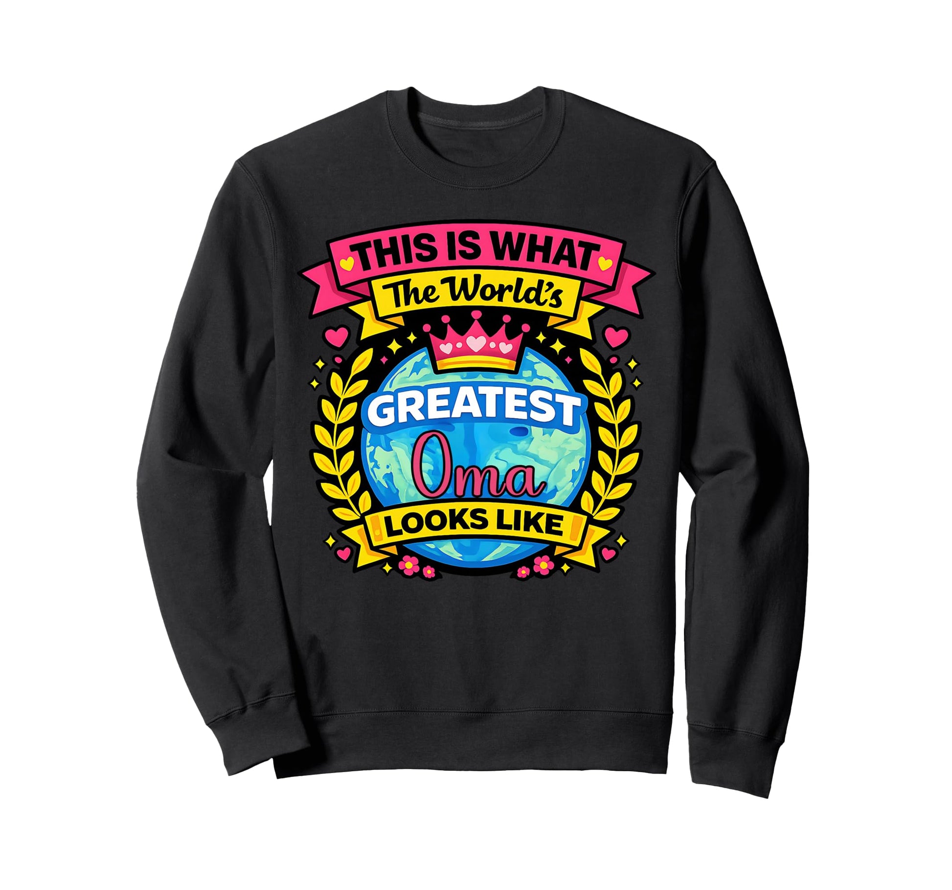 Worlds Cutest And Greatest Oma Sweatshirt - Custom Art Print for Adults - T-Shirt, Sweatshirt, Hoodie