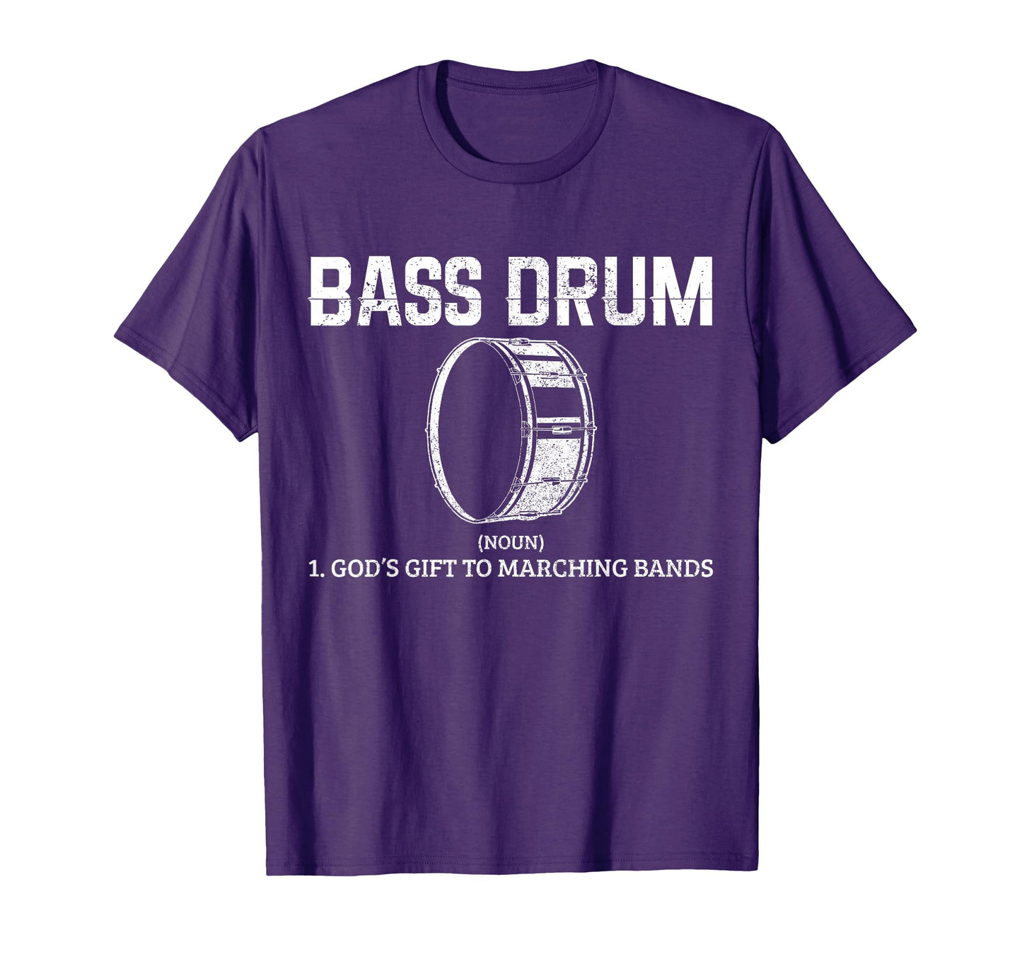 Bass Drum Definition Funny Marching T-Shirt - Casual Everyday Wear Unisex - T-Shirt, Sweatshirt, Hoodie