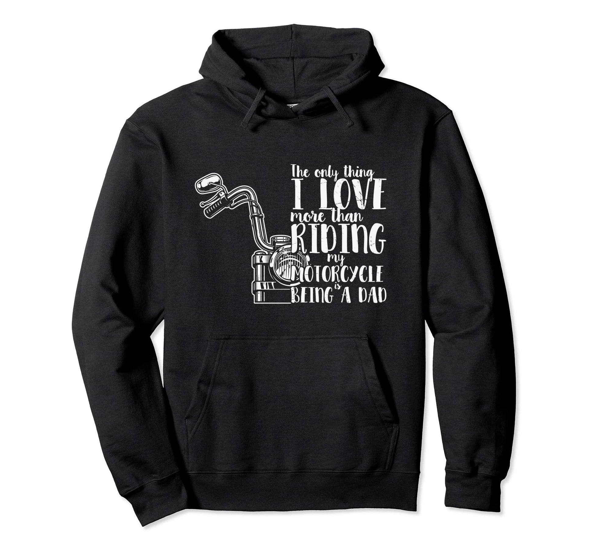 Fathers Day Being Dad Riding Motorcycle Hoodie - Minimalist Print Unisex - T-Shirt, Sweatshirt, Hoodie