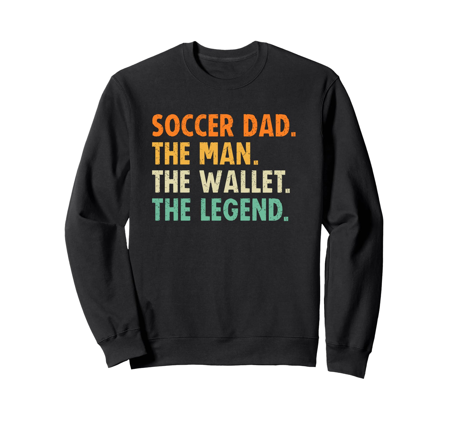 Soccer Dad Funny Wallet Legend Sweatshirt - Graphic Print Unisex - T-Shirt, Sweatshirt, Hoodie