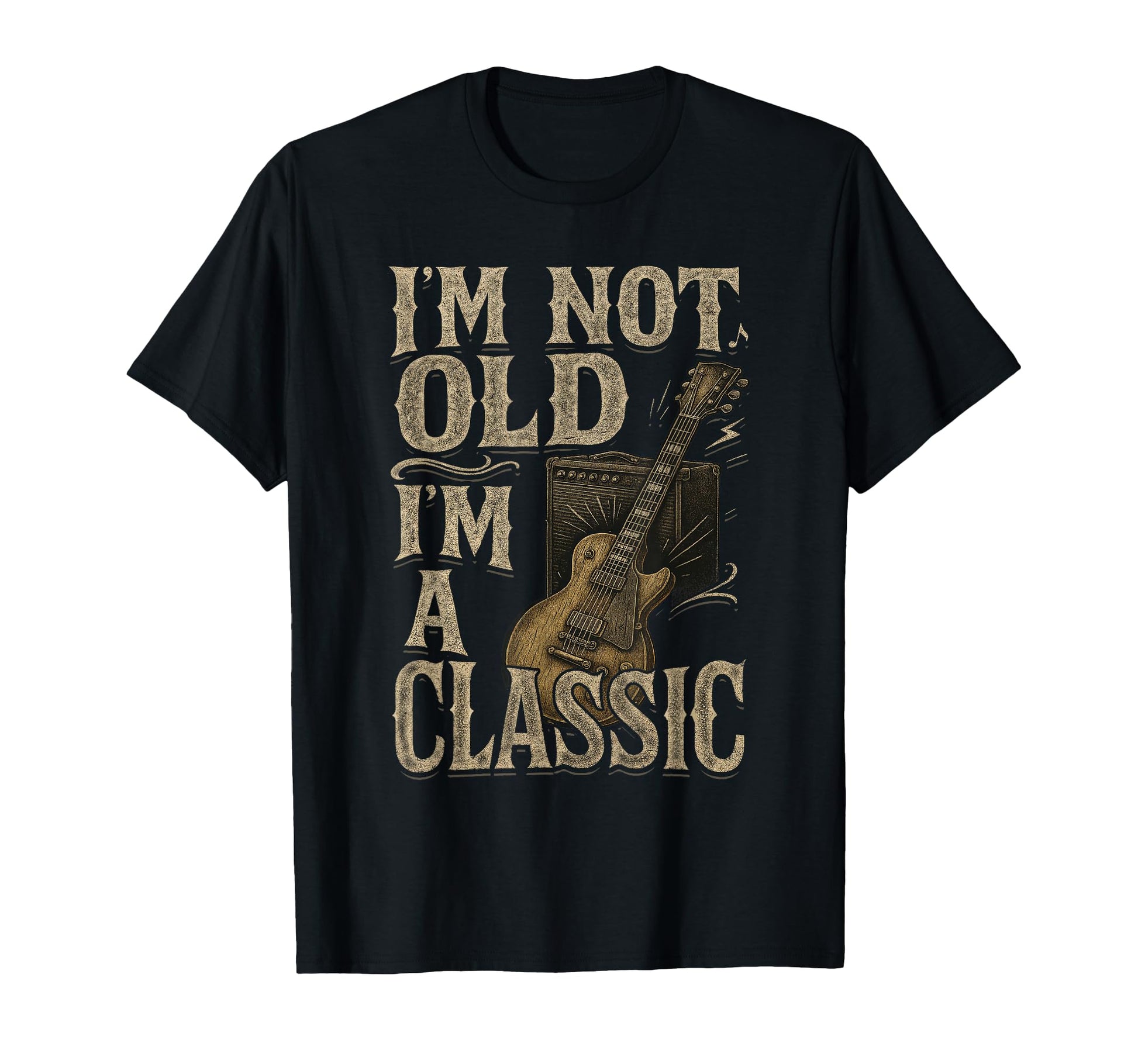 Im Not Old Im Guitar Music Lover T-Shirt - Streetwear Style Men Women - T-Shirt, Sweatshirt, Hoodie