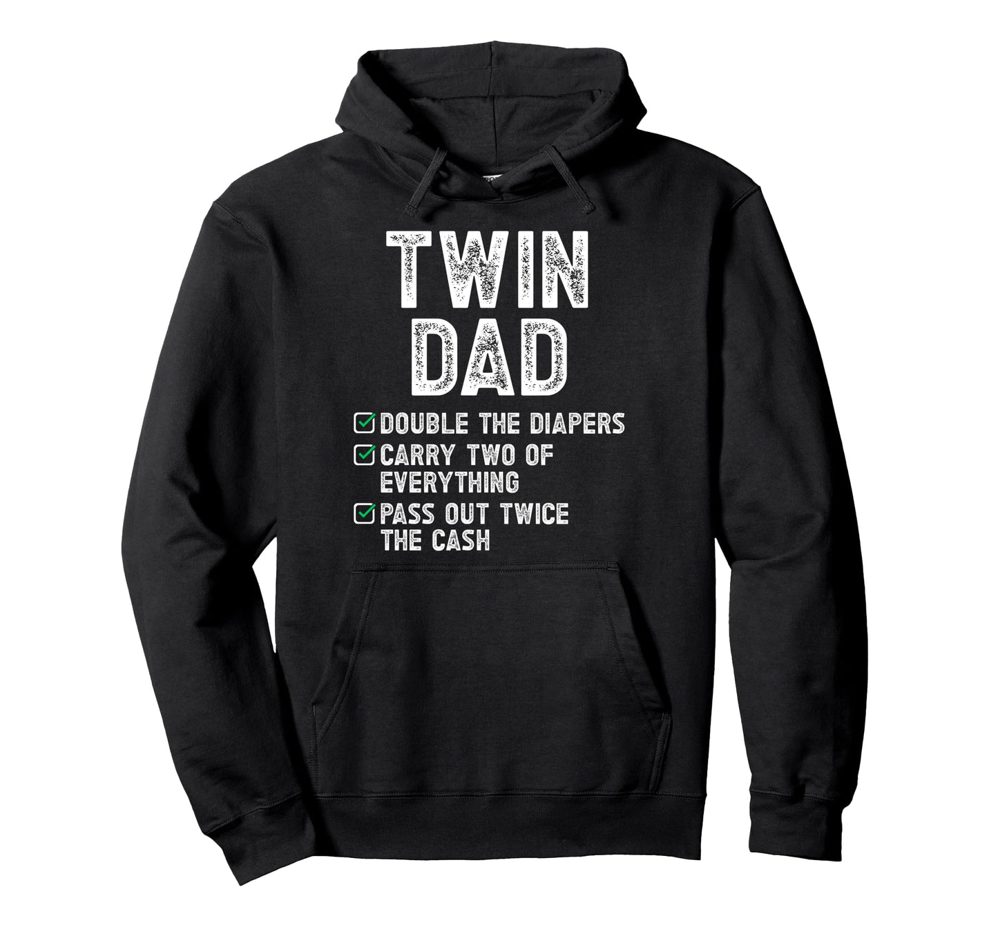 Twin Dad Funny Dad Twins Twin Father Hoodie - Graphic Print for Adults - T-Shirt, Sweatshirt, Hoodie