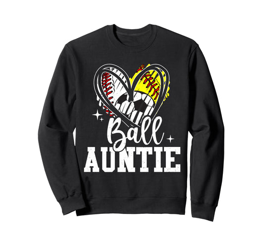 Ball Auntie Baseball Softball Sweatshirt - Fun Novelty Design for Adults - T-Shirt, Sweatshirt, Hoodie