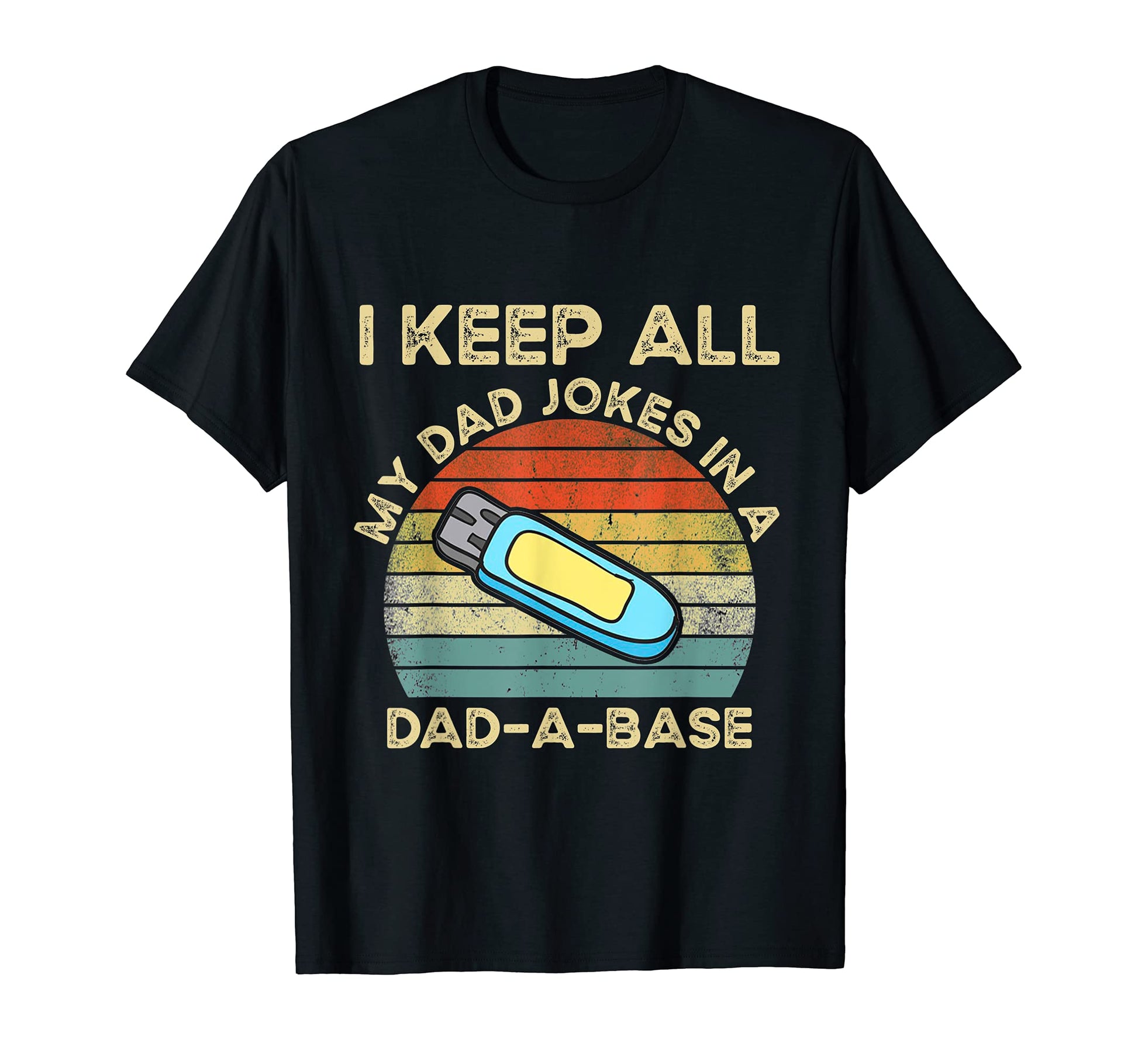I Keep All My Dad Jokes Dad Base Father T-Shirt - Streetwear Style Unisex - T-Shirt, Sweatshirt, Hoodie
