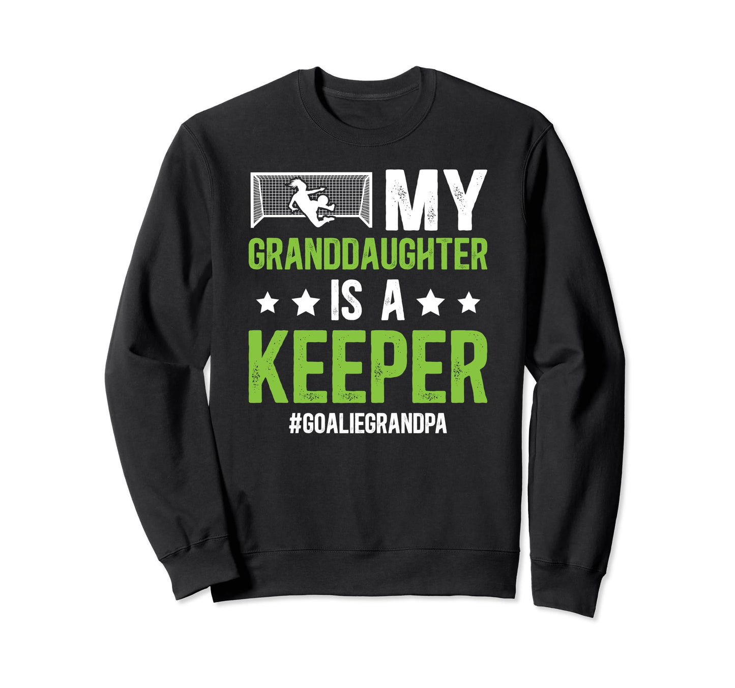 Soccer Goalie Grandpa Proud Soccer Sweatshirt - Graphic Print Men Women - T-Shirt, Sweatshirt, Hoodie