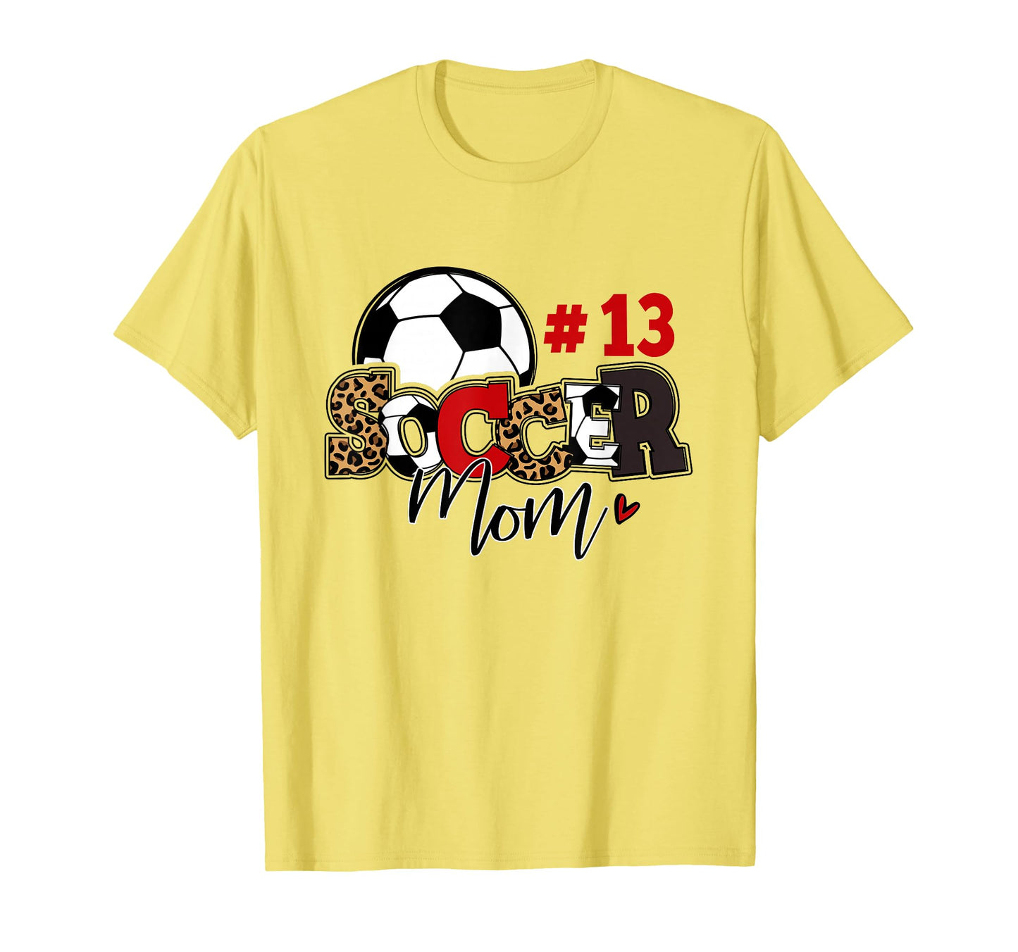Soccer Mom 13 Custom Number Mothers Day T-Shirt - Graphic Print for Adults - T-Shirt, Sweatshirt, Hoodie