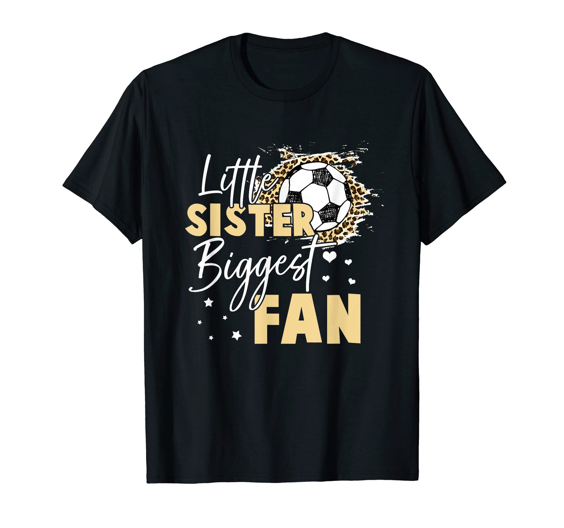 Soccer Little Sister Biggest Fan Leopard T-Shirt - Minimalist Print Unisex - T-Shirt, Sweatshirt, Hoodie