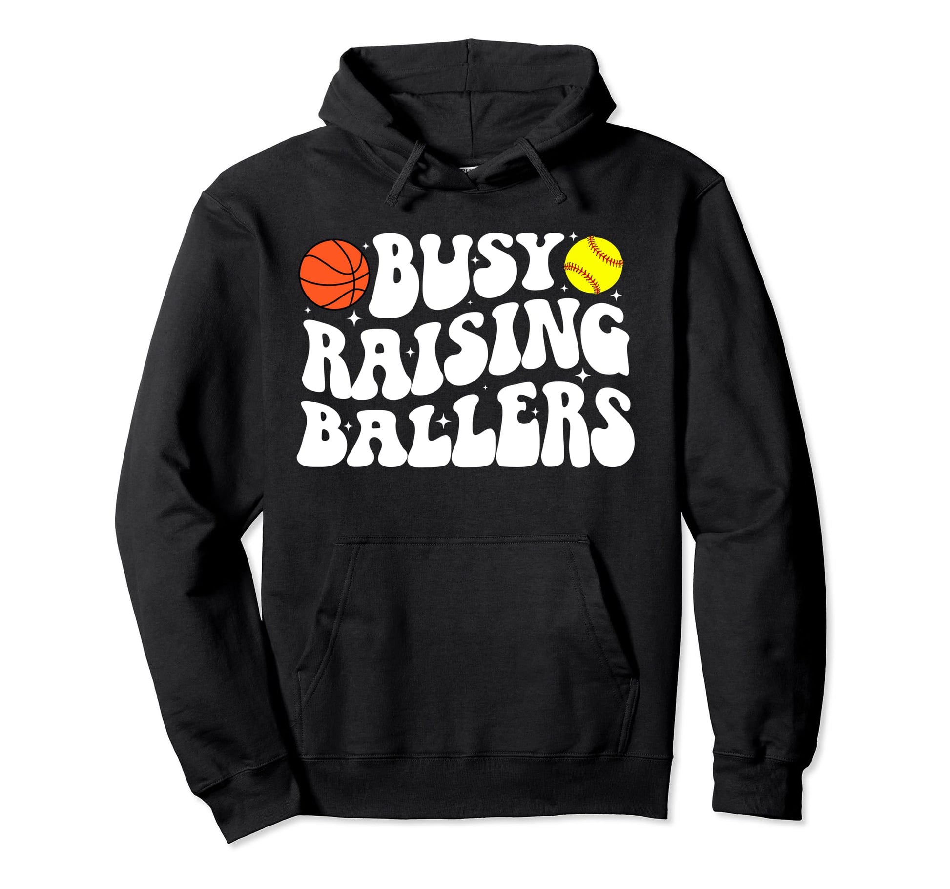 Busy Raising Ballers Basketball Softball Hoodie - Aesthetic Graphic Unisex - T-Shirt, Sweatshirt, Hoodie