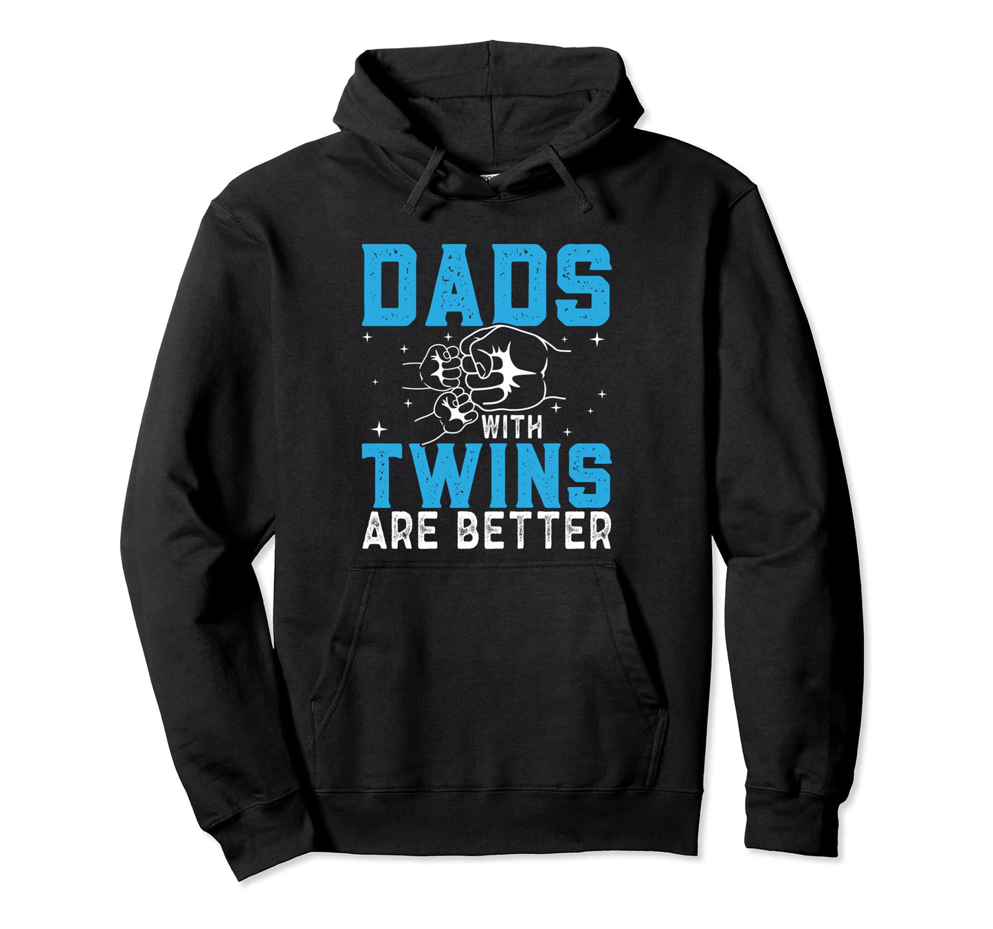Dad Twins Are Better Father Two Twin Dad Hoodie - Minimalist Print Unisex - T-Shirt, Sweatshirt, Hoodie