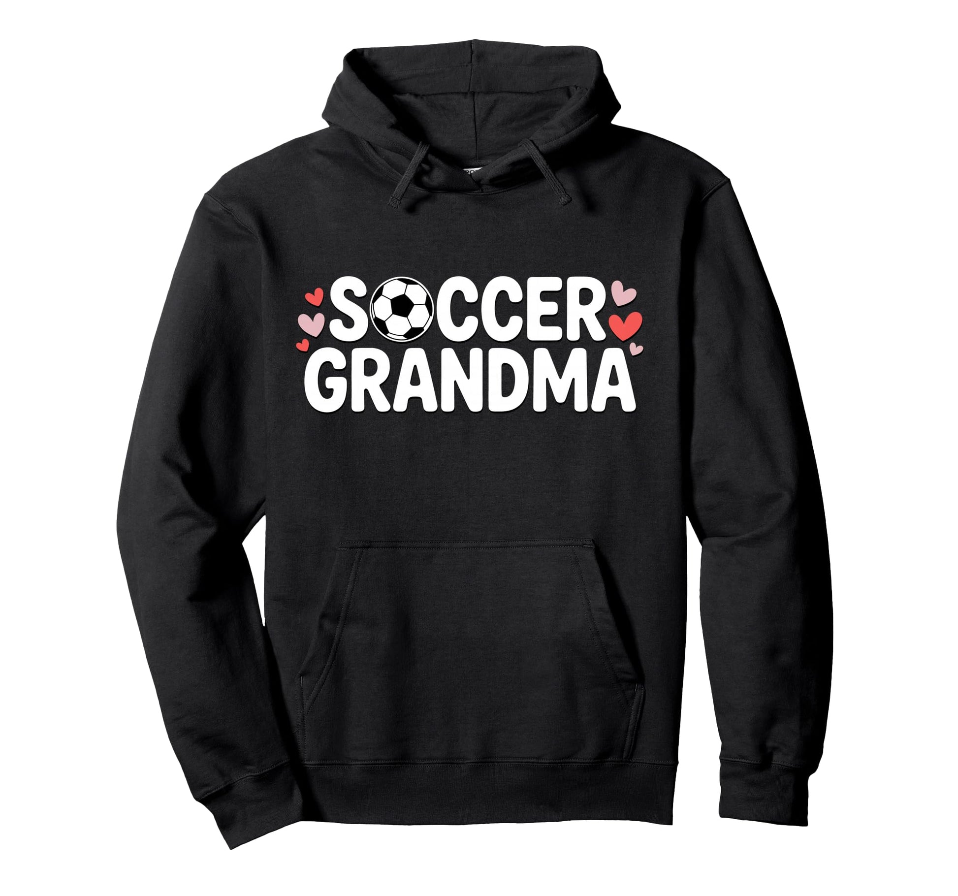 Soccer Grandma Sports Grandmother Hoodie - Novelty Apparel for Adults - T-Shirt, Sweatshirt, Hoodie