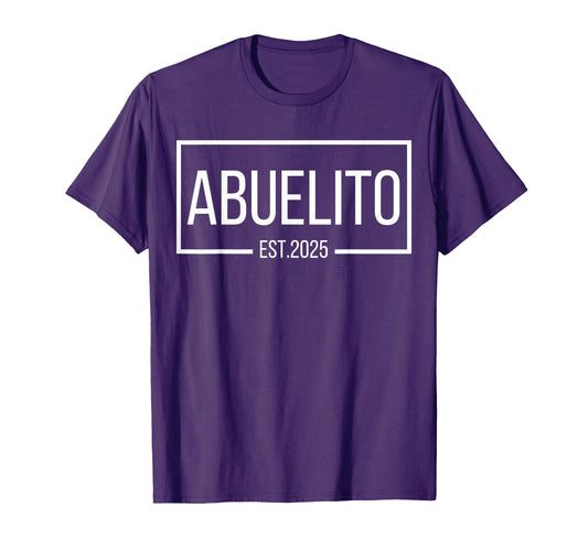 Abuelito Est 2025 Expect 2025 Proud T-Shirt - Custom Art Print Unisex - T-Shirt, Sweatshirt, Hoodie