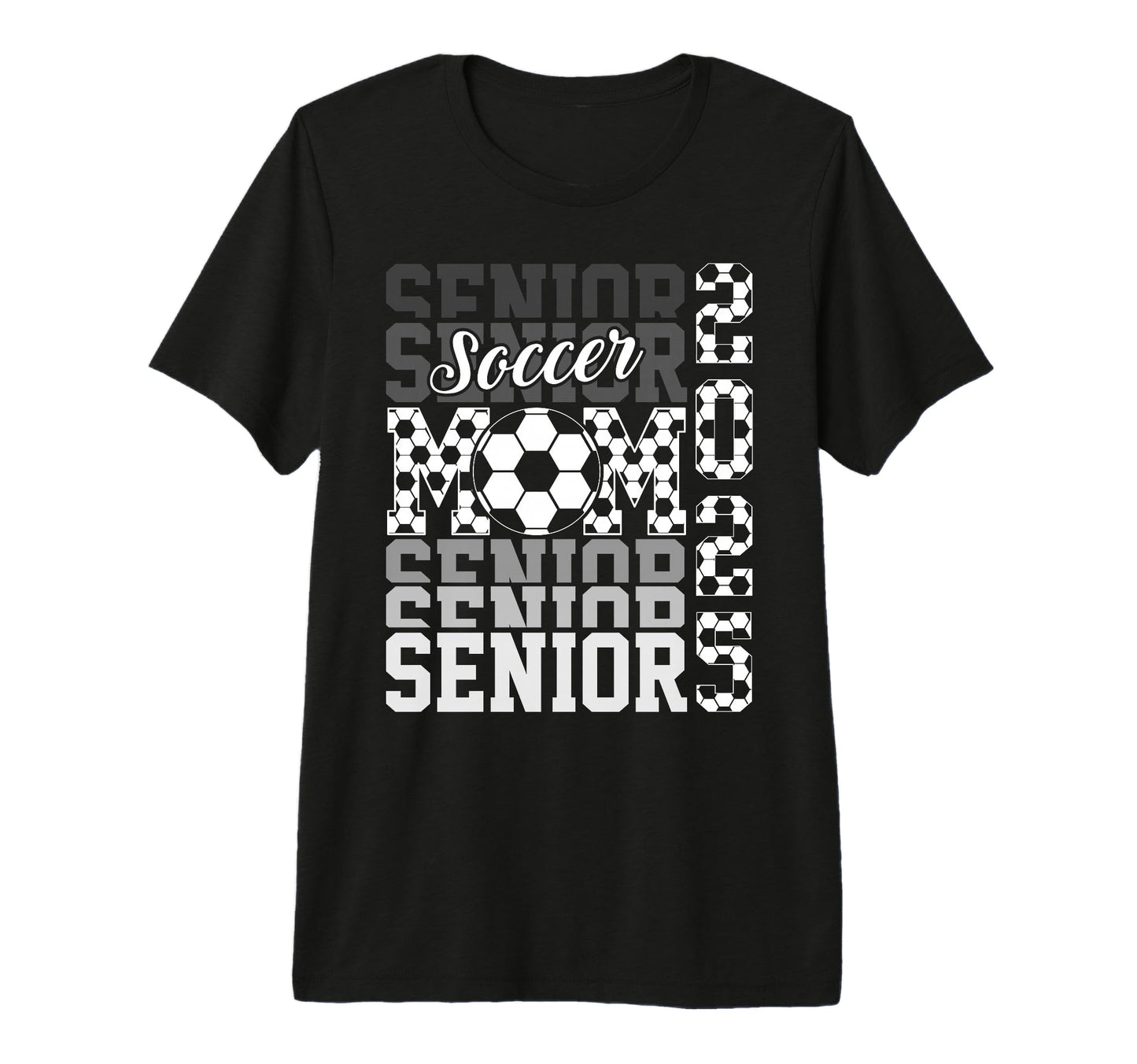 Soccer Senior Mom Class 2025 Senior T-Shirt - Unique Graphic for Adults - T-Shirt, Sweatshirt, Hoodie