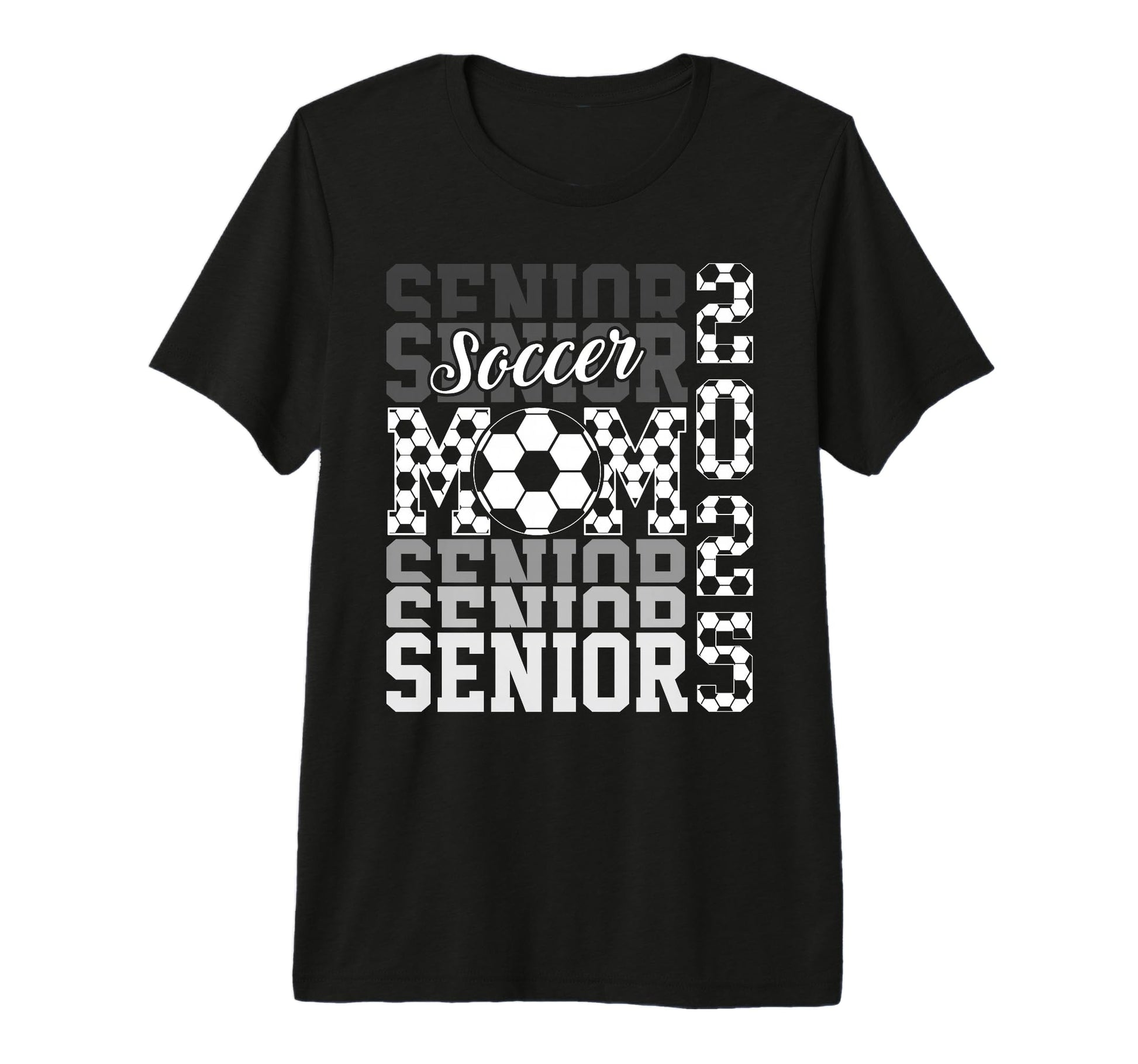 Soccer Senior Mom Class 2025 Senior T-Shirt - Unique Graphic for Adults - T-Shirt, Sweatshirt, Hoodie