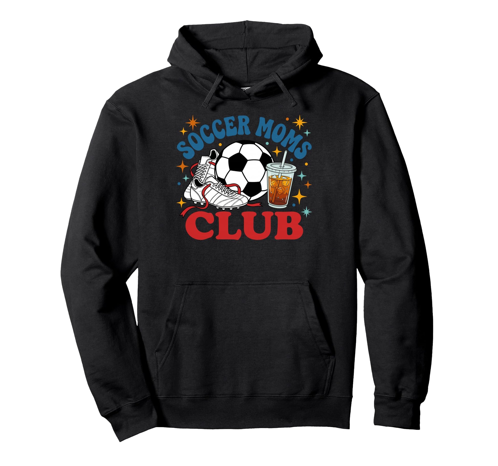 Soccer Moms Club Fun Game Day Soccer Hoodie - Graphic Print for Adults - T-Shirt, Sweatshirt, Hoodie