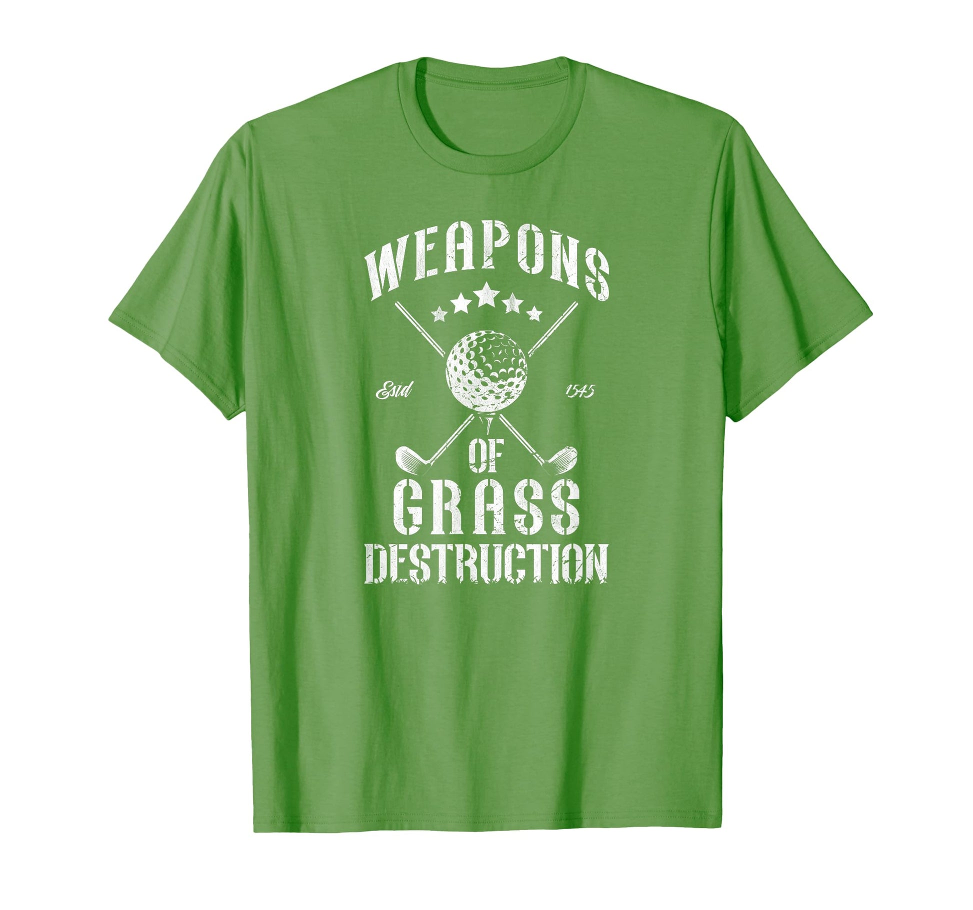 Weapons Grass Destruction Funny Golf T-Shirt - Novelty Apparel for Adults - T-Shirt, Sweatshirt, Hoodie