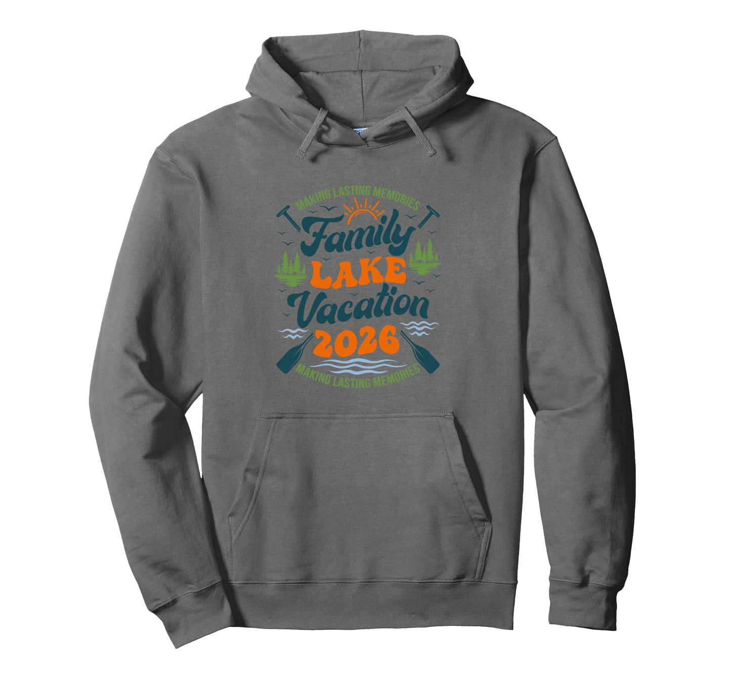 Family Lake Vacation 2026 Family Hoodie - Fun Novelty Design for Adults - T-Shirt, Sweatshirt, Hoodie