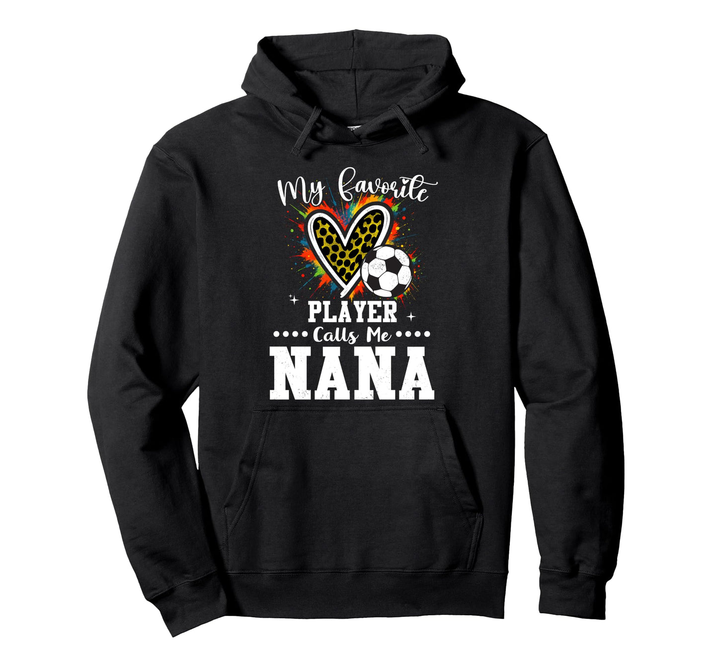 My Favorite Soccer Player Calls Me Hoodie - Casual Everyday Wear Men Women - T-Shirt, Sweatshirt, Hoodie