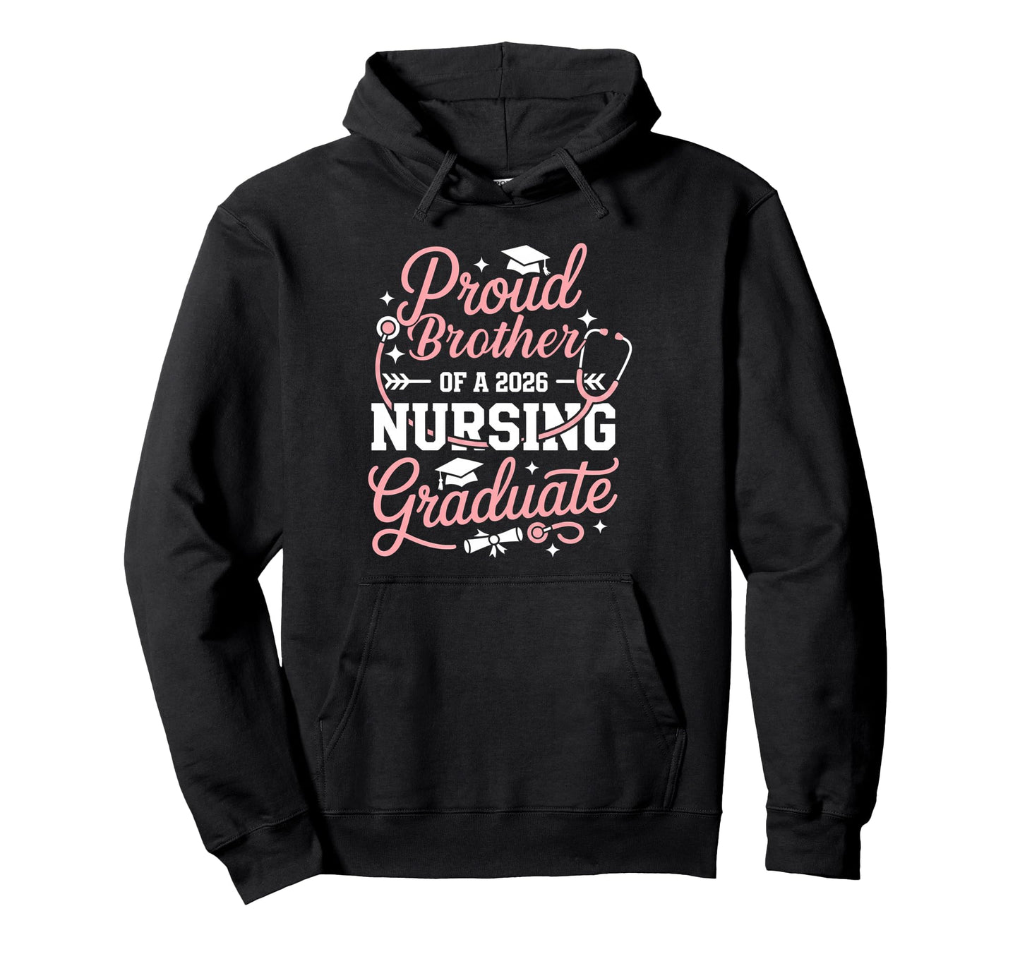 Proud Brother 2026 Nursing Graduate Hoodie - Minimalist Print for Adults - T-Shirt, Sweatshirt, Hoodie