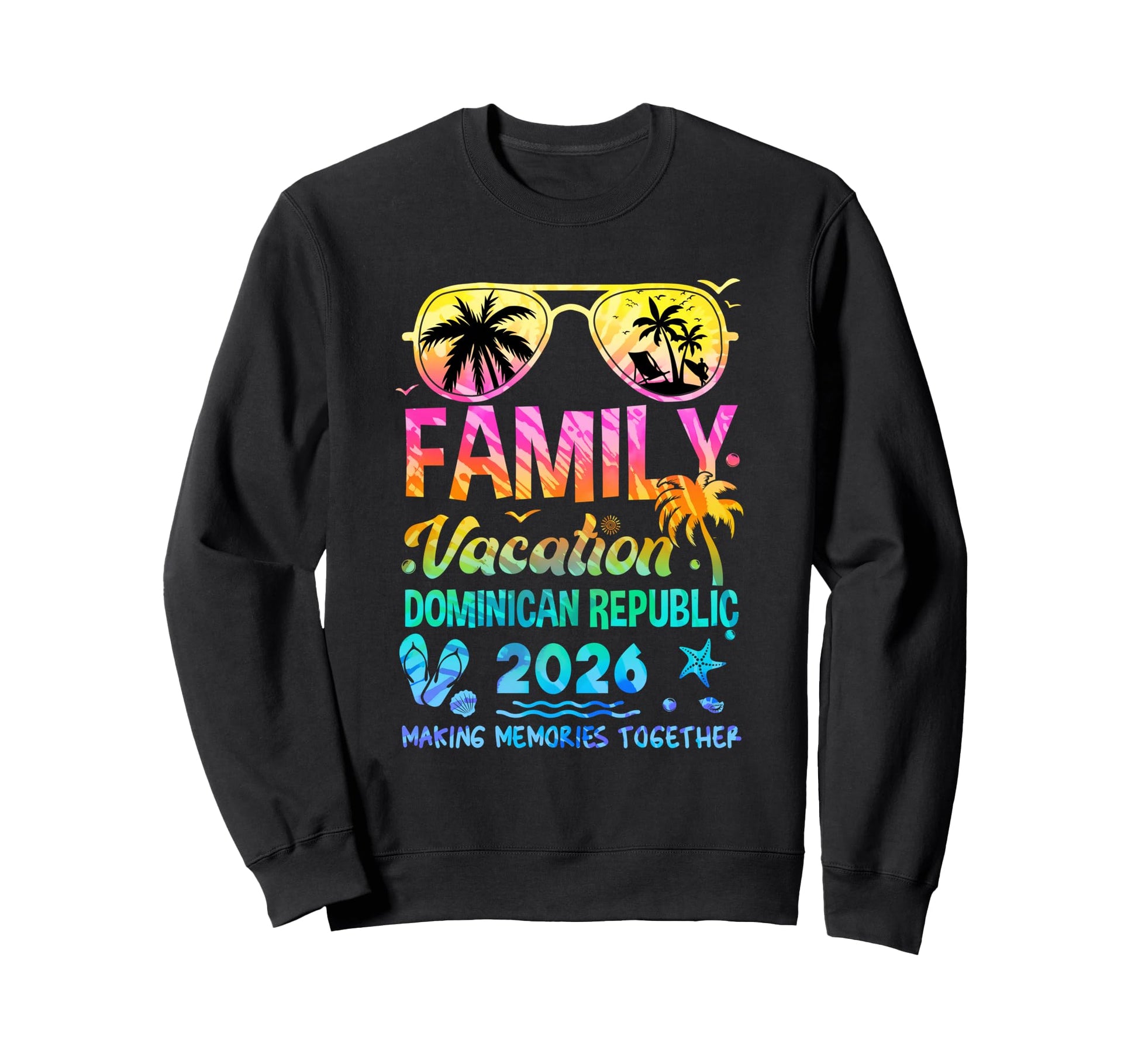 Family Vacation 2026 Dominican Sweatshirt - Aesthetic Graphic Men Women - T-Shirt, Sweatshirt, Hoodie