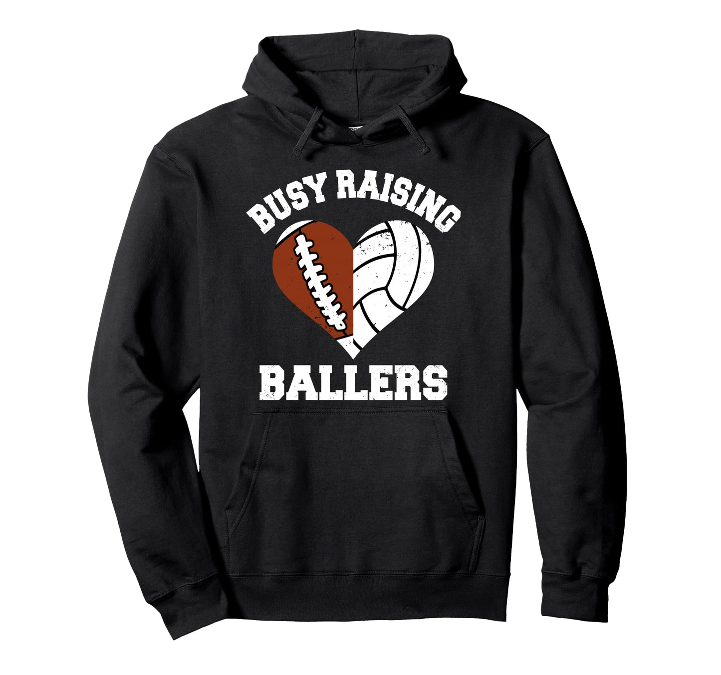 Busy Raising Ballers Football Hoodie - Streetwear Style Men Women - T-Shirt, Sweatshirt, Hoodie