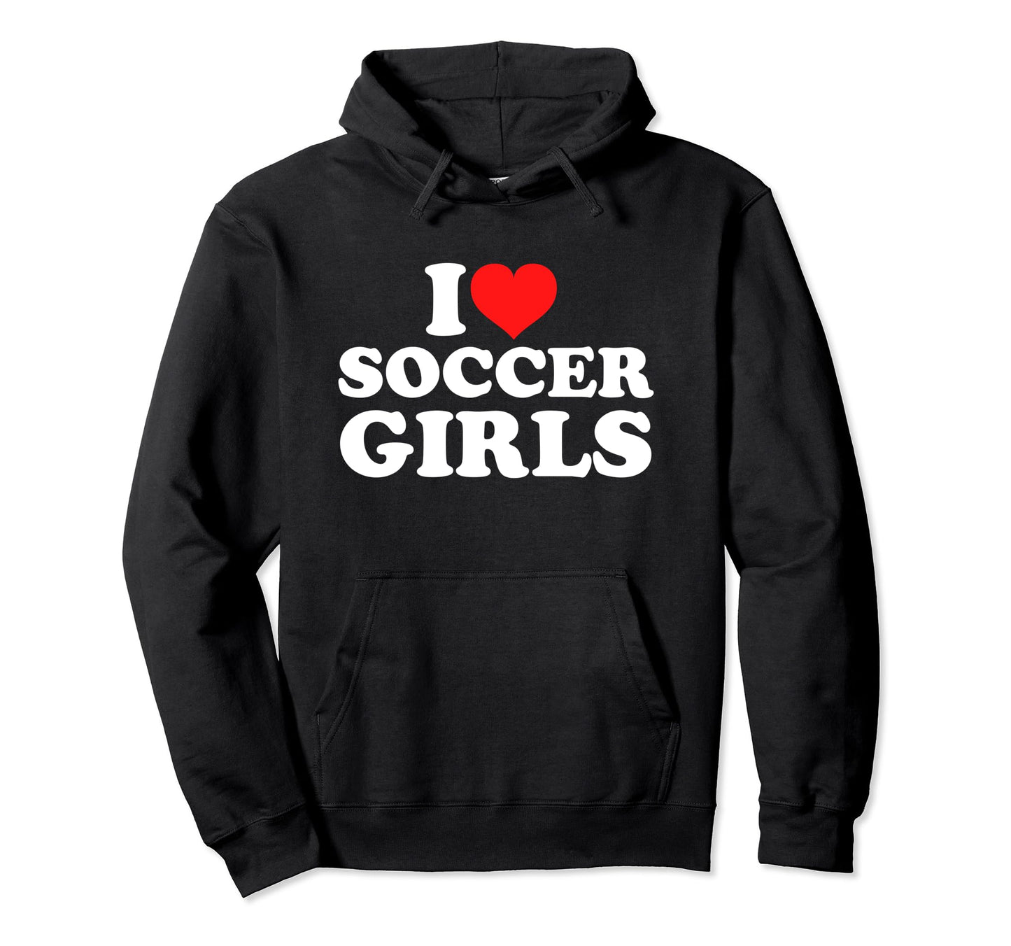 I Love Soccer Hoodie - Aesthetic Graphic Men Women - T-Shirt, Sweatshirt, Hoodie