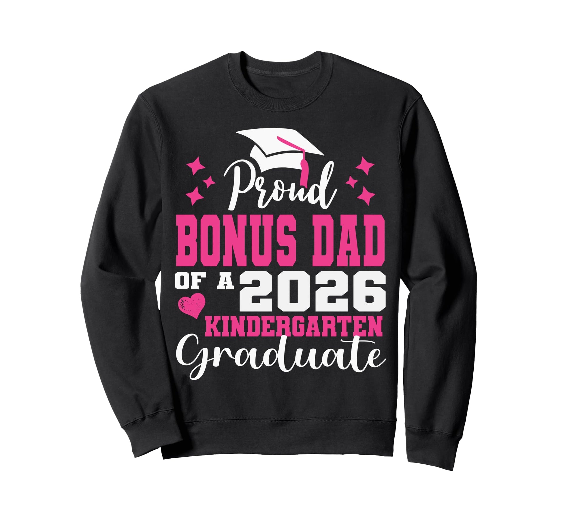 Proud Bonus Dad Kindergarten Sweatshirt - Streetwear Style Men Women - T-Shirt, Sweatshirt, Hoodie