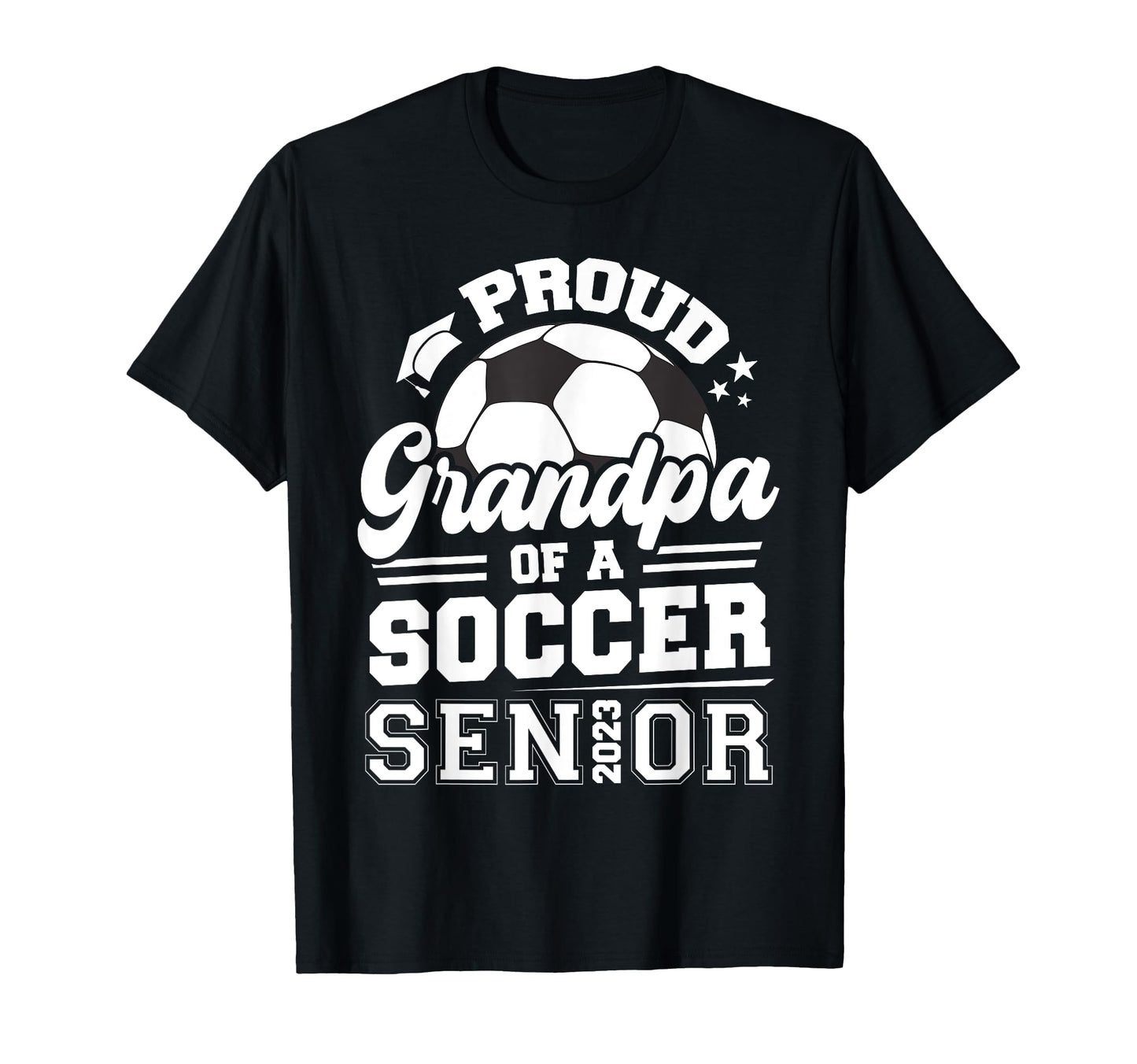 Proud Grandpa Soccer Senior 2023 T-Shirt - Aesthetic Graphic for Adults - T-Shirt, Sweatshirt, Hoodie